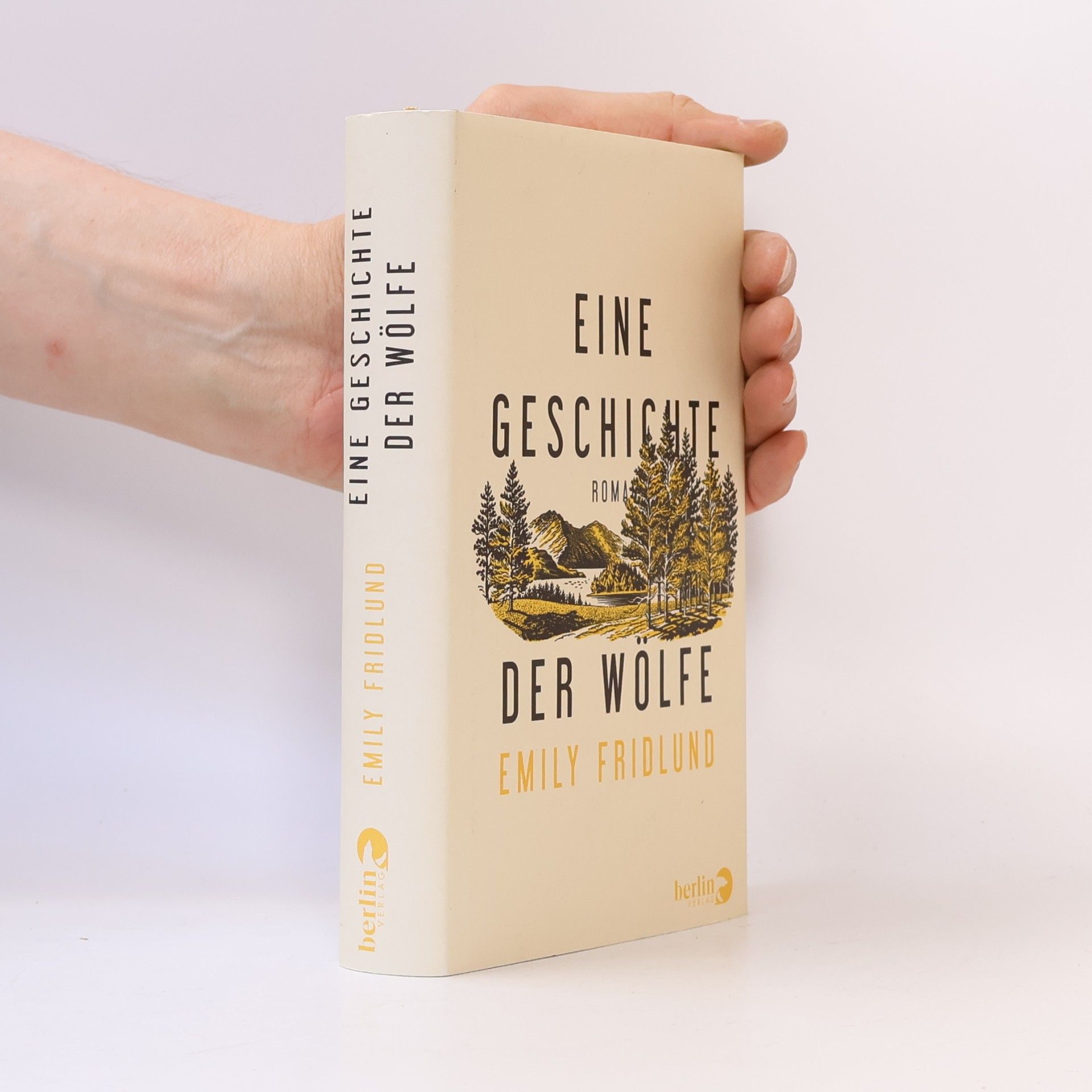 Emily Fridlund Eine Geschichte der Wölfe
