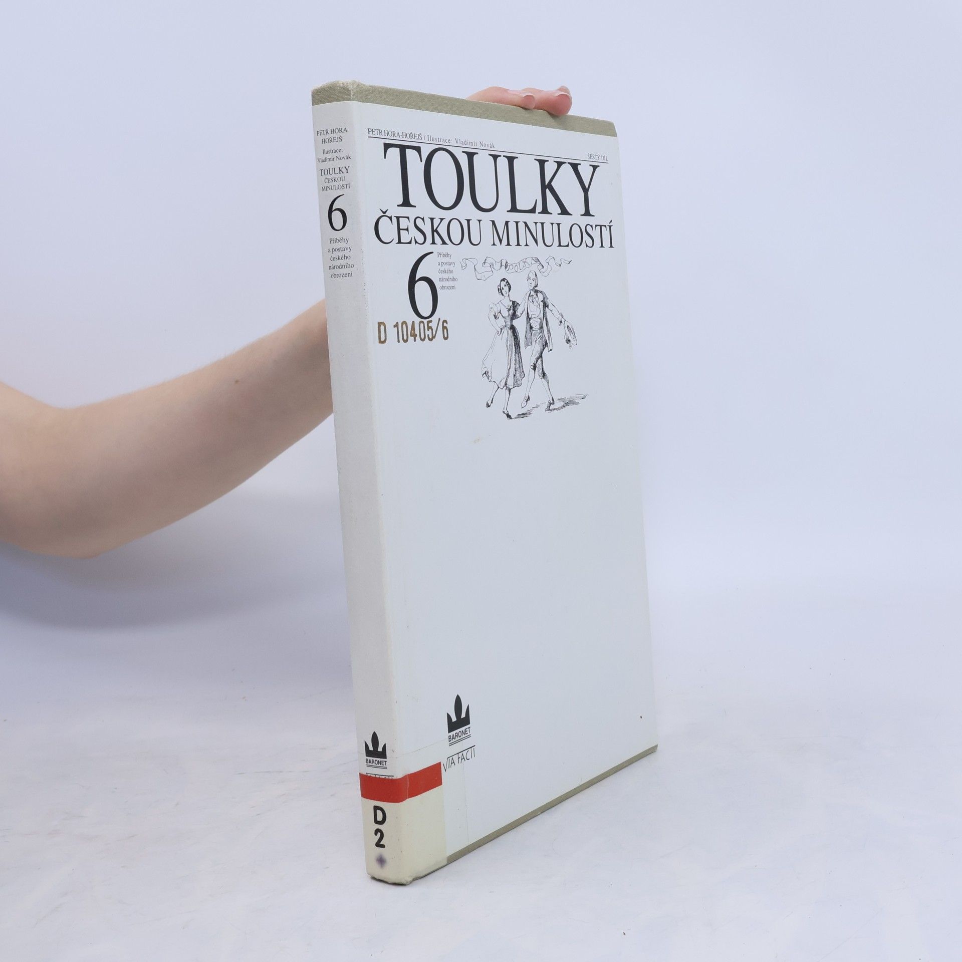 Petr Hořejš Toulky českou minulostí 6