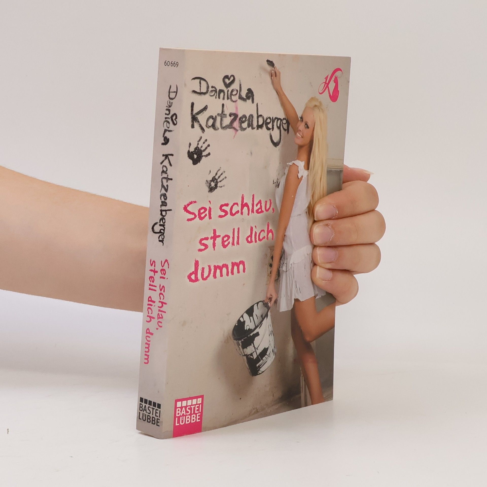 Daniela Katzenberger Sei schlau, stell dich dumm