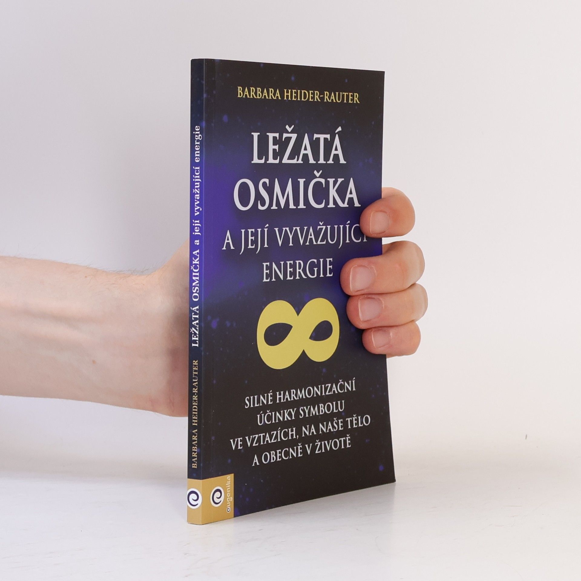 Barbara Heider Rauter Ležatá osmička a její vyvažující energie