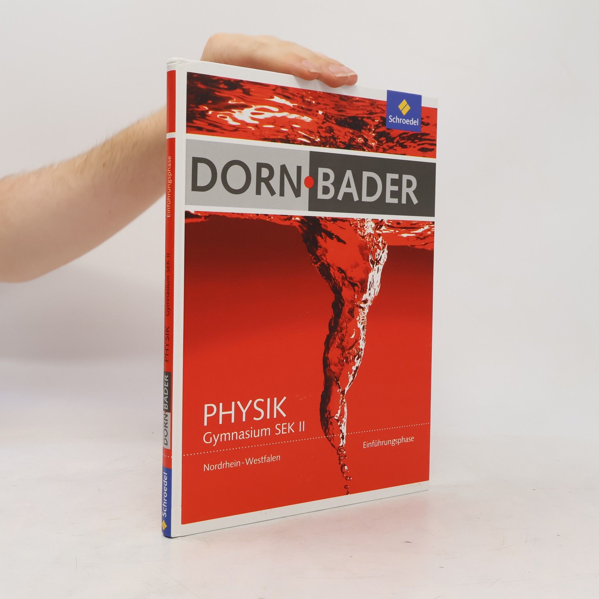 Auteurscollectief Dorn Bader - Physik. Gymnasium SEK II. Nordrhein-Westfalen