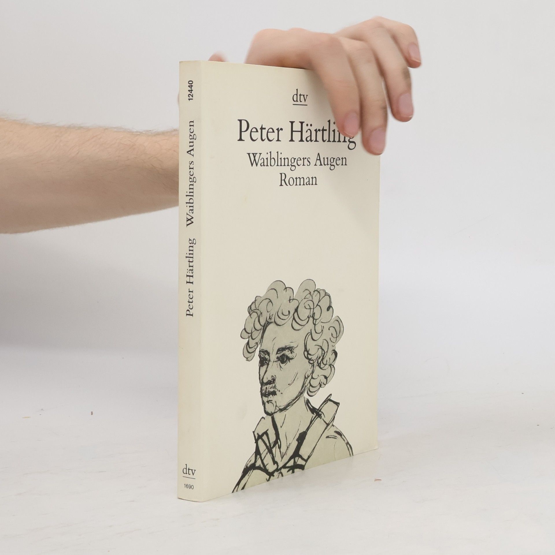 Peter Härtling Waiblingers Augen