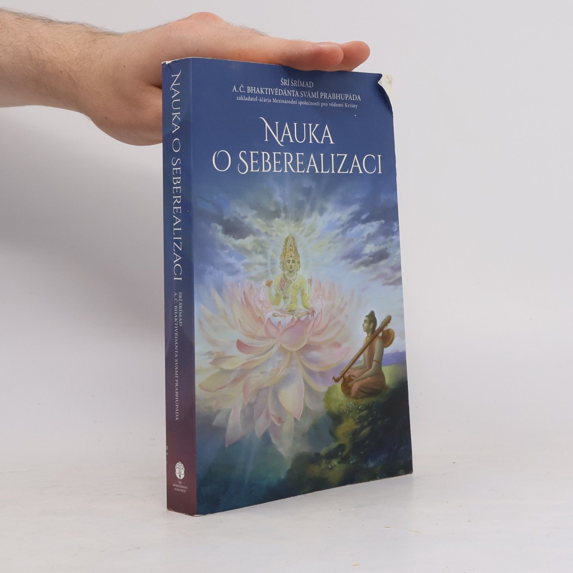 A. C. Bhaktivedanta Swami Prabhupada Nauka o seberealizaci