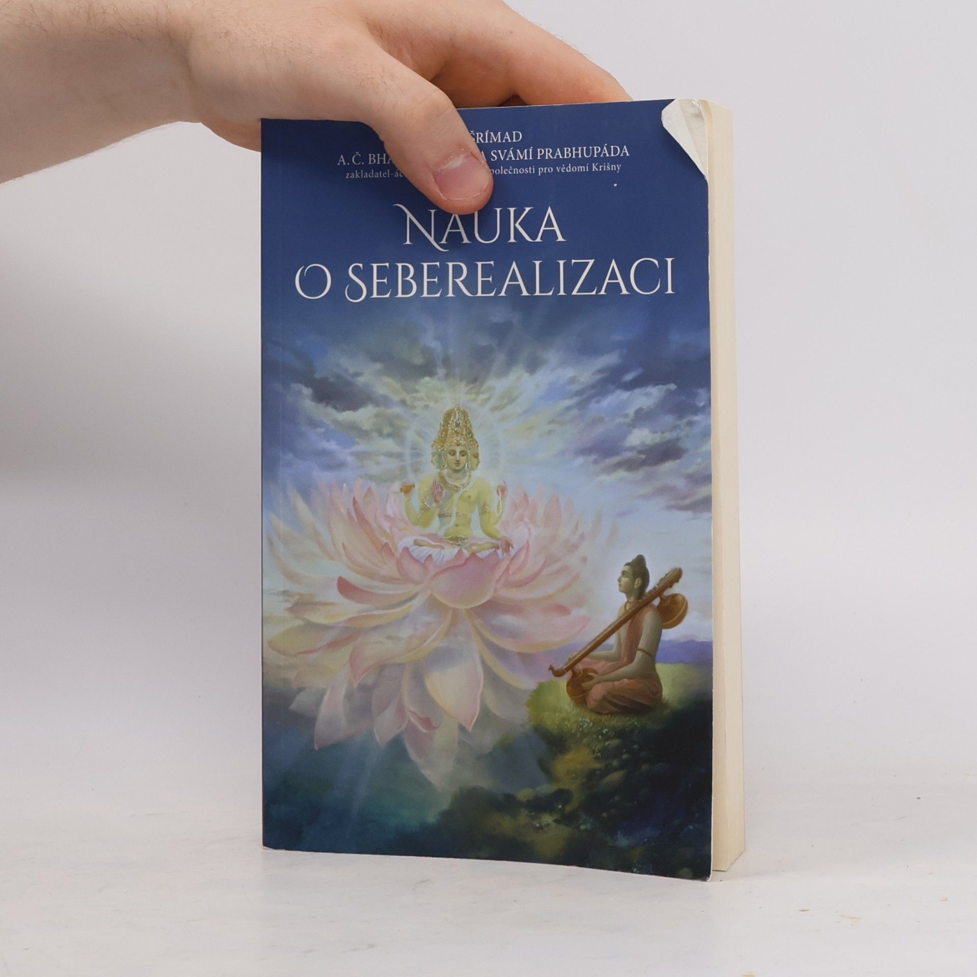 A. C. Bhaktivedanta Swami Prabhupada Nauka o seberealizaci