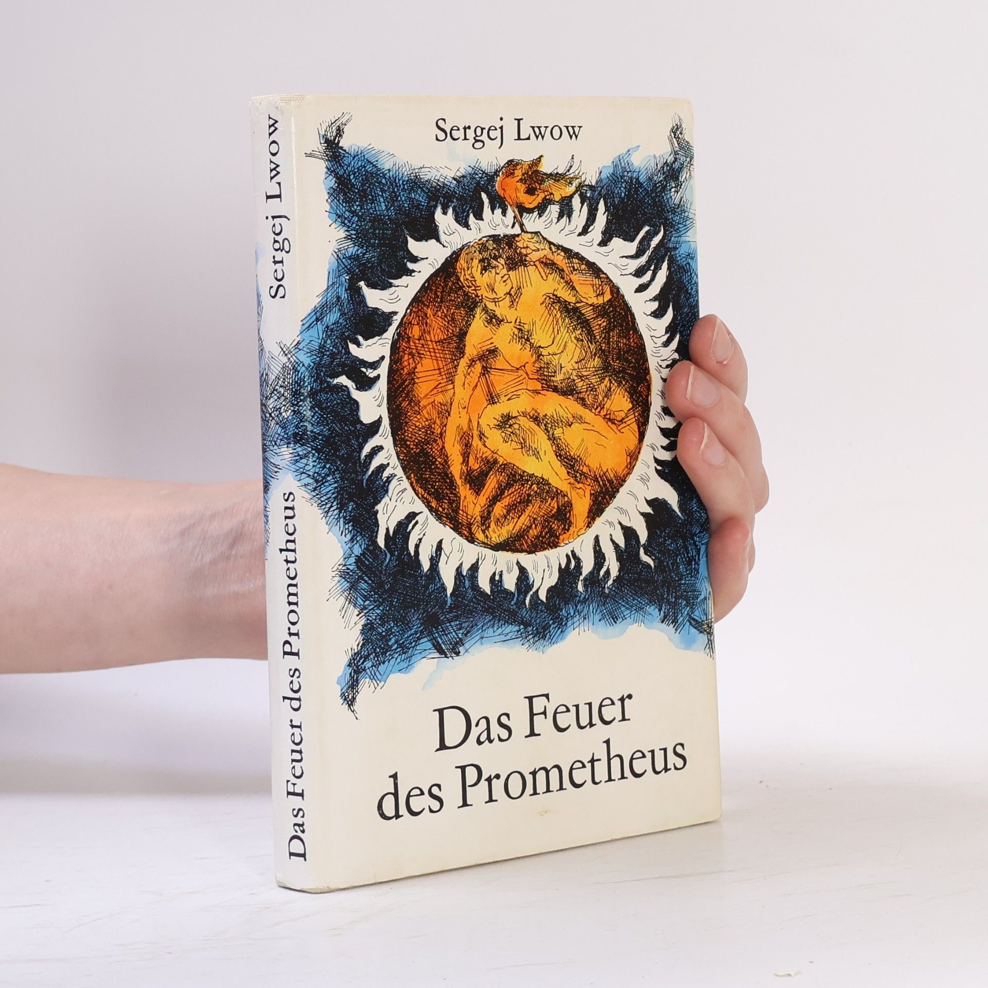 Sergej Lwow Das Feuer des Prometheus