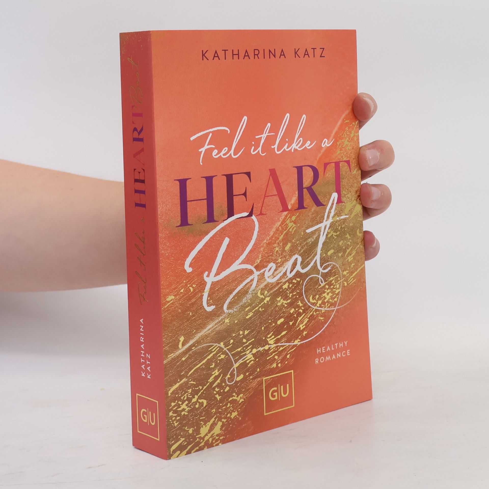 Katharina Katz Feel It Like A Heartbeat (Erstauflage exklusiv mit Farbschnitt und Character Card)