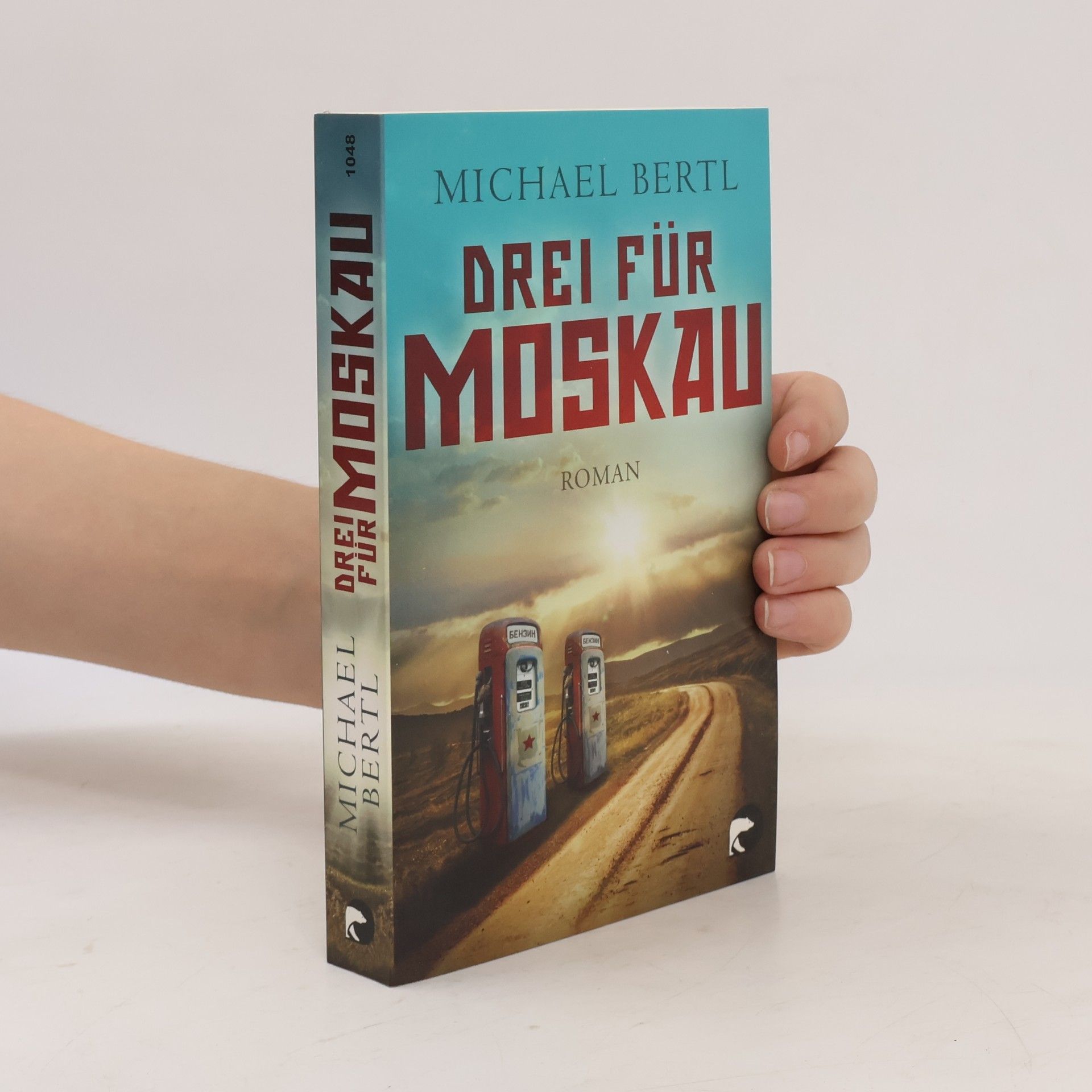 Michael Bertl Drei für Moskau