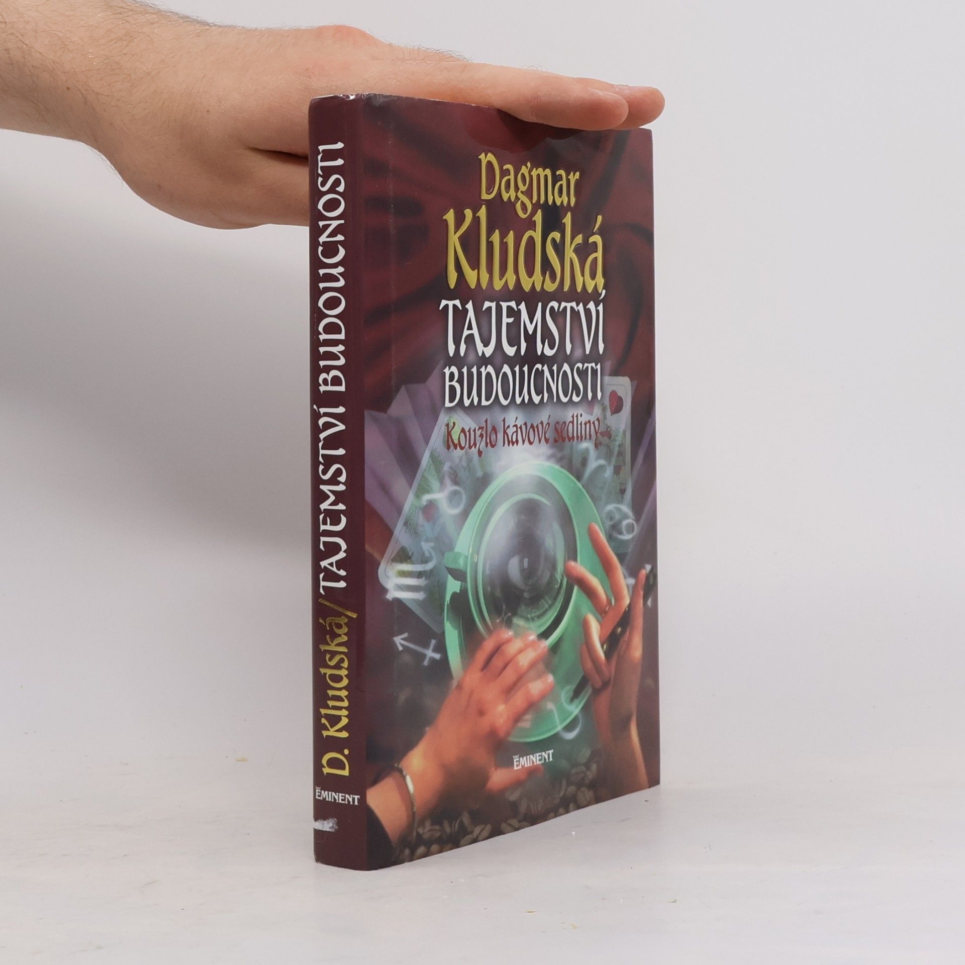 Tajemství budoucnosti : kouzlo kávové sedliny