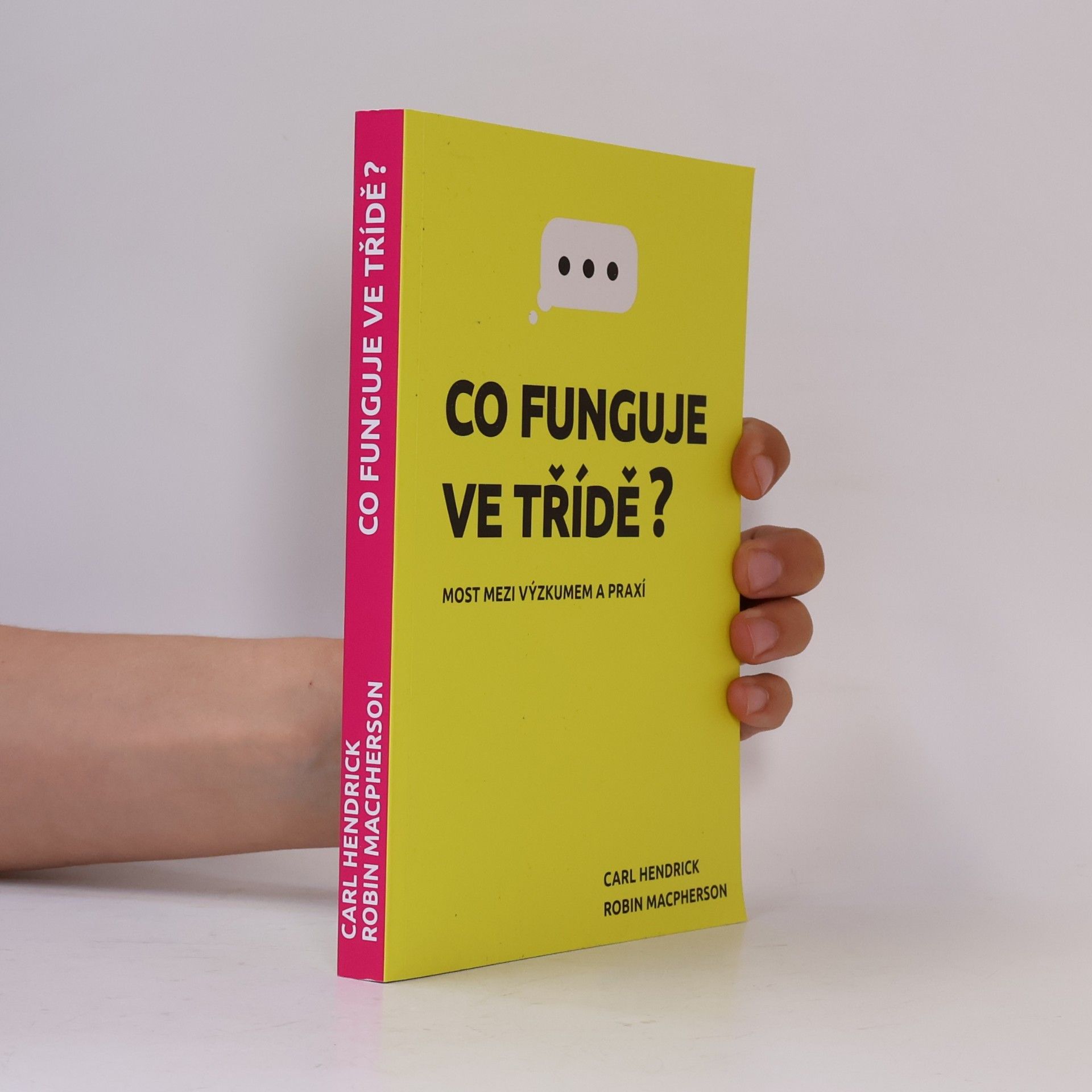 Co funguje ve třídě?