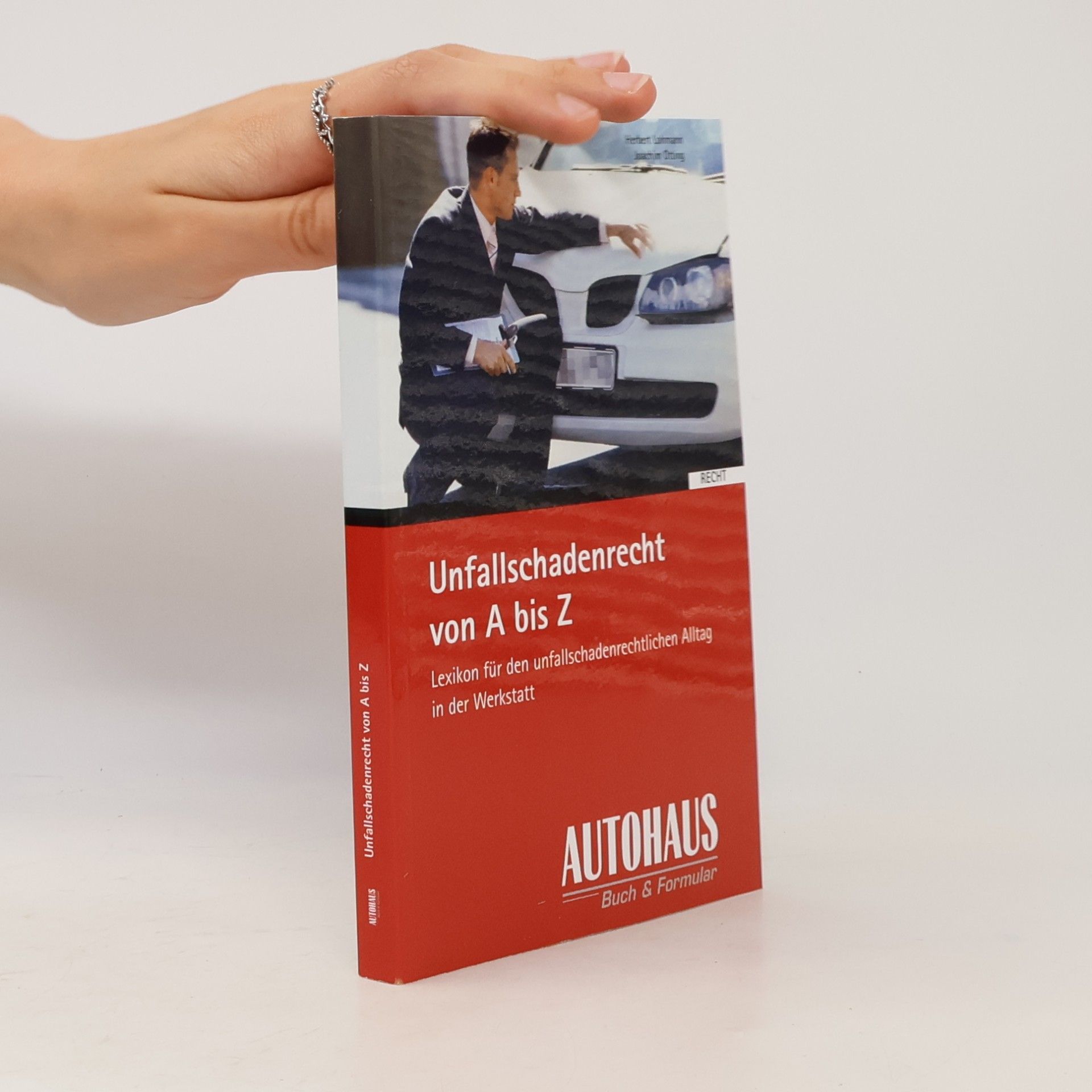 Joachim Drung Unfallschadenrecht von A - Z