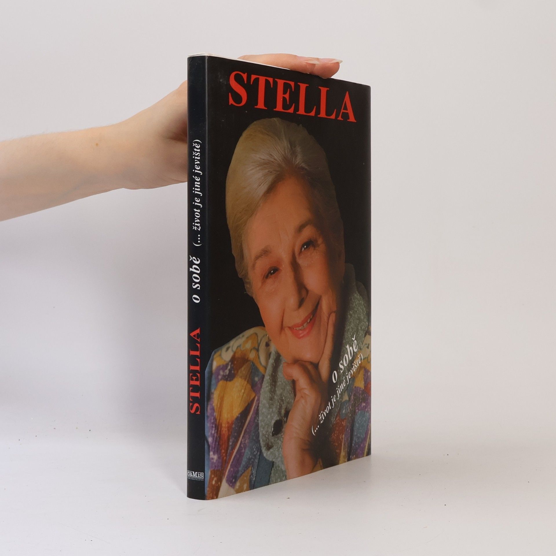 Stella Zázvorková Stella o sobě. (...život je jiné jeviště)