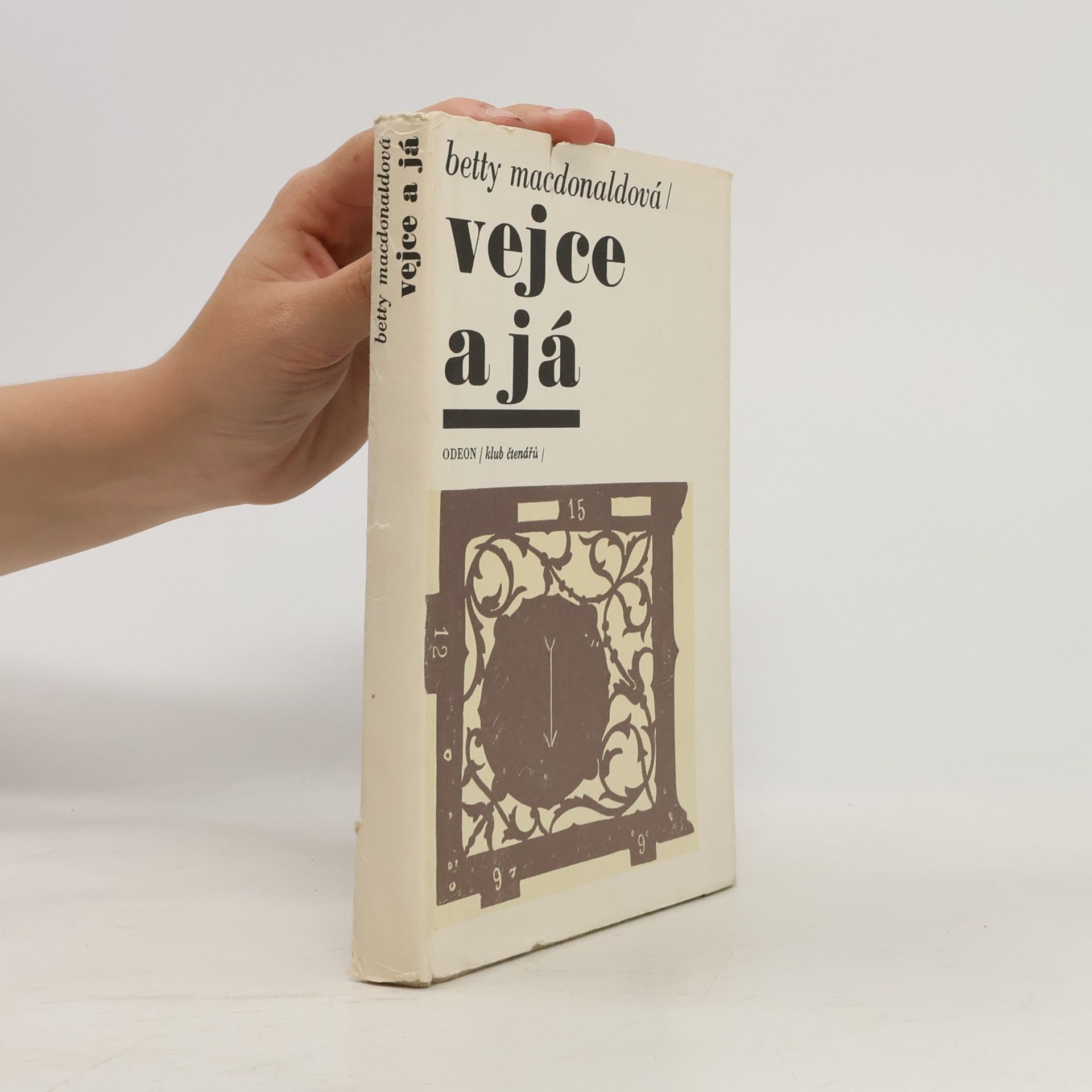 Betty MacDonald Vejce a já