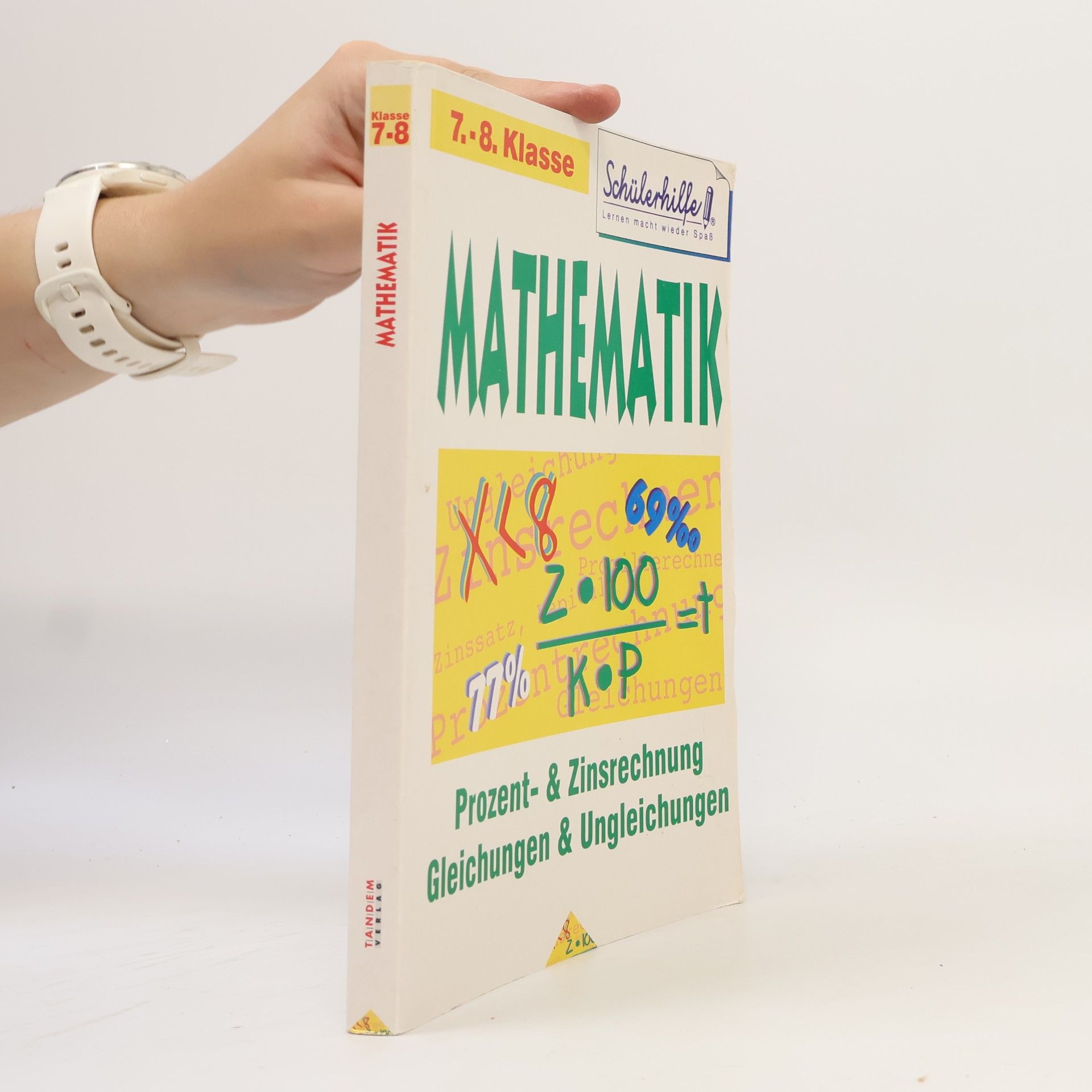Auteurscollectief Mathematik. Prozent- & Zinsrechnung. Gleichungen & Ungleichungen