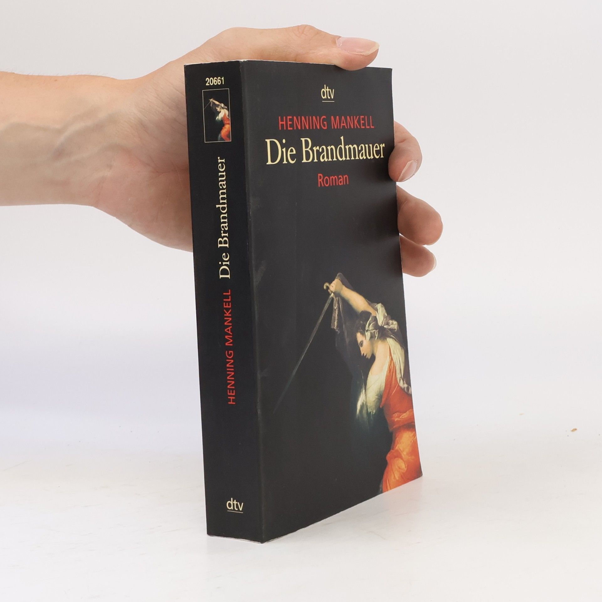 Henning Mankell Die Brandmauer