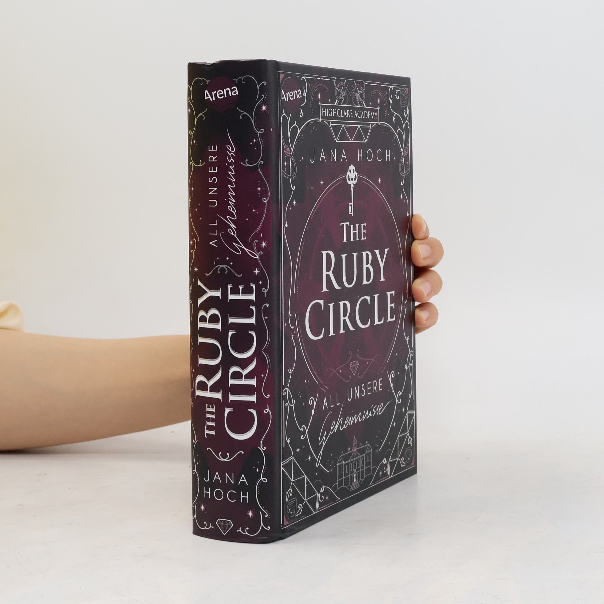 Jana Hoch The Ruby Circle (1). All unsere Geheimnisse