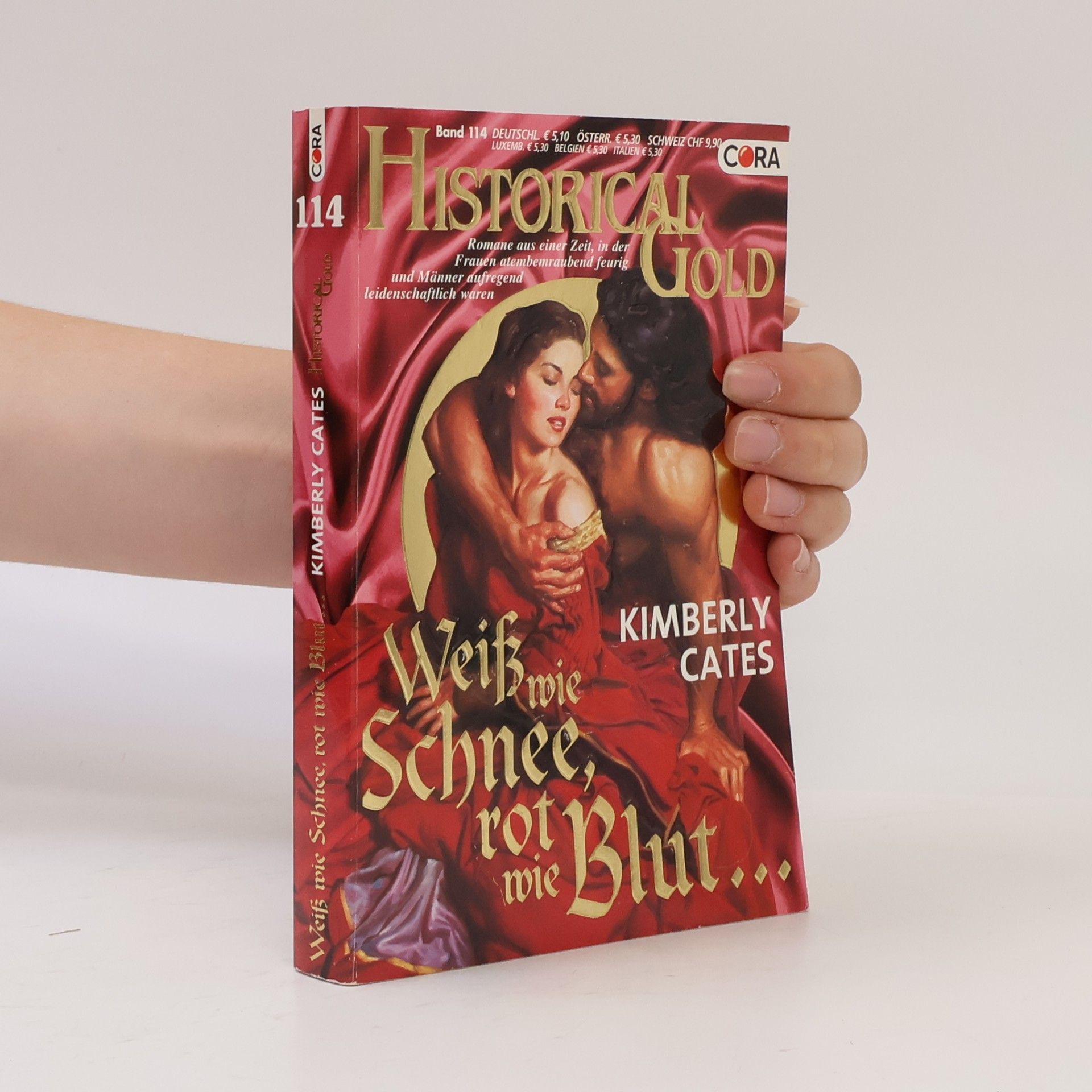 Kimberly Cates Historical Gold Bd. 114. Weiß wie Schnee, Rot wie Blut...