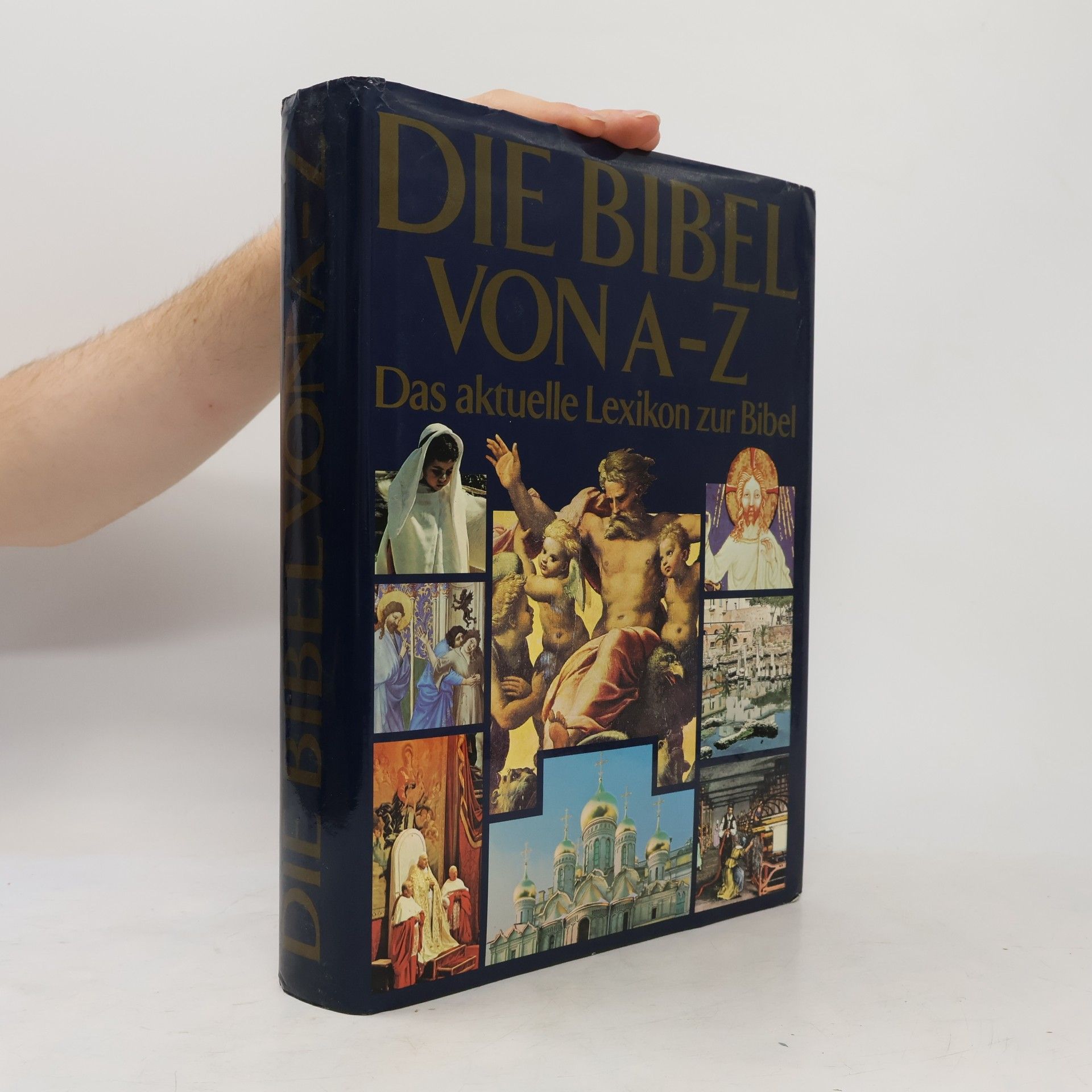 Ernst Michael Kranich Die Bibel von A-Z. Das aktuelle Lexikon zur Bibel