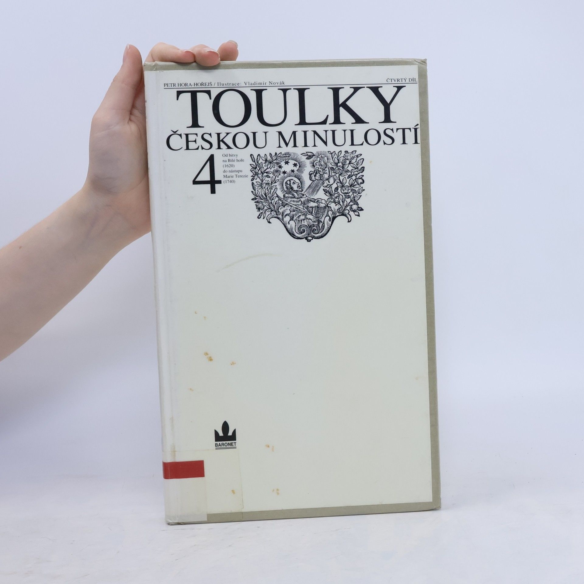 Petr Hora Hořejš Toulky českou minulostí 4