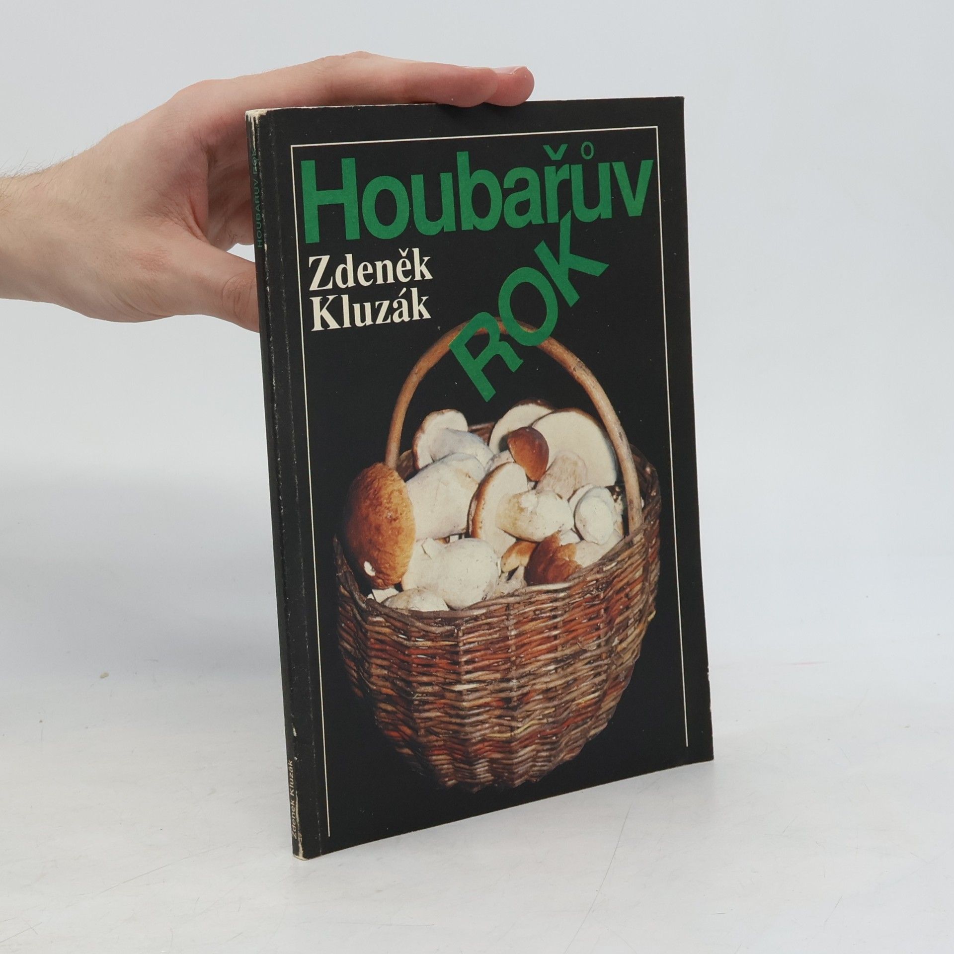 Zdeněk Kluzák Houbařův rok