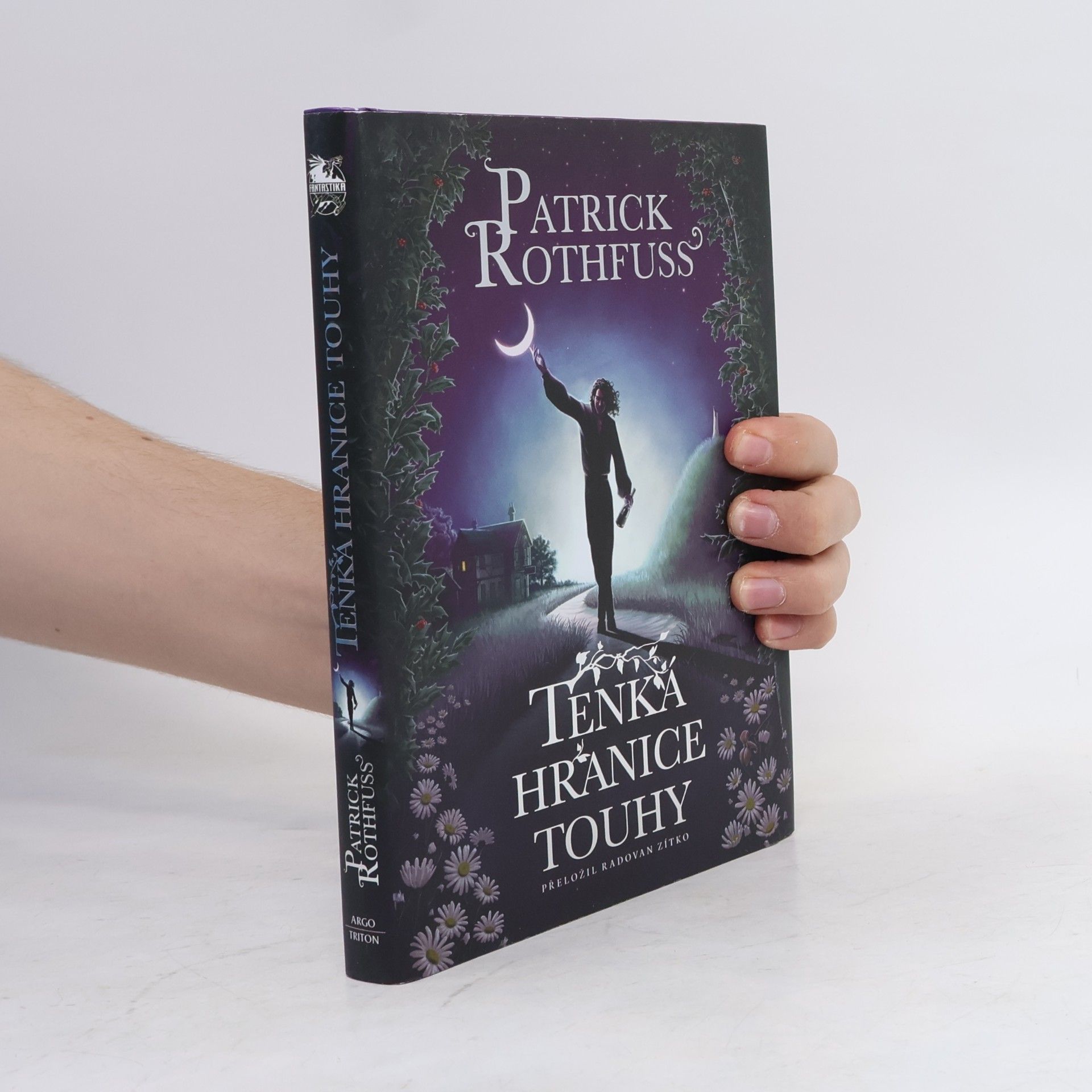 Patrick Rothfuss Tenká hranice touhy