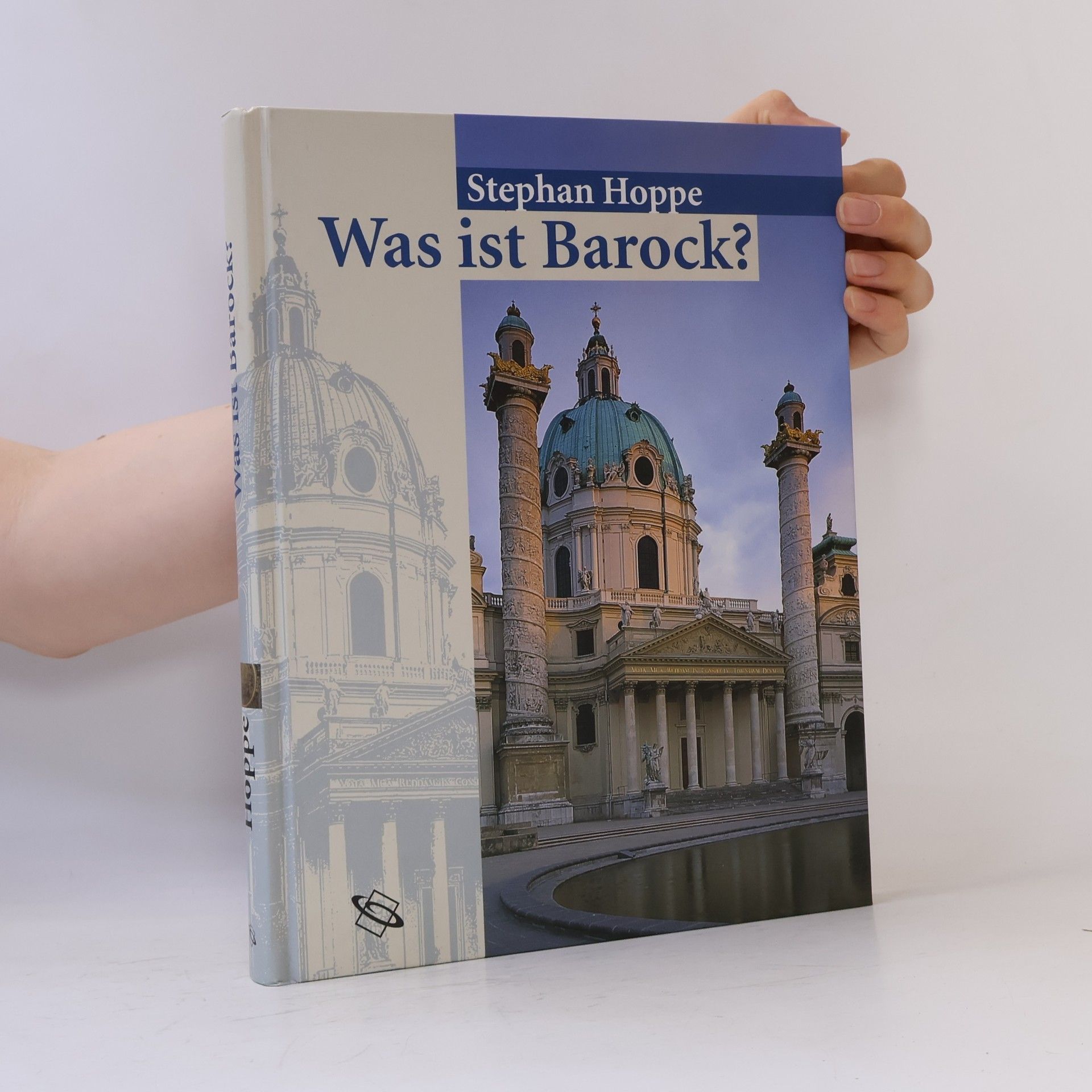 Stephan Hoppe Was ist Barock? Architektur und Städtebau Europas 1580-1770