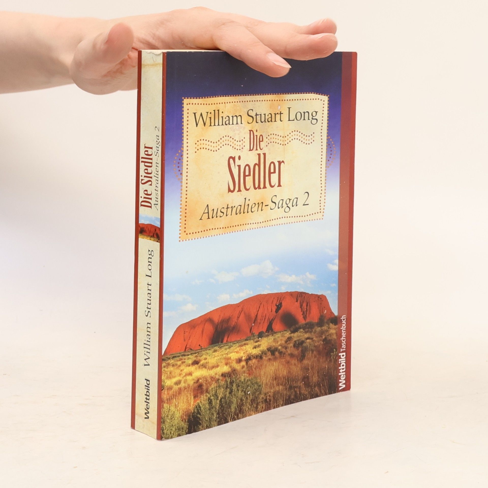 William Stuart Long Australien-Saga 2. Die Siedler
