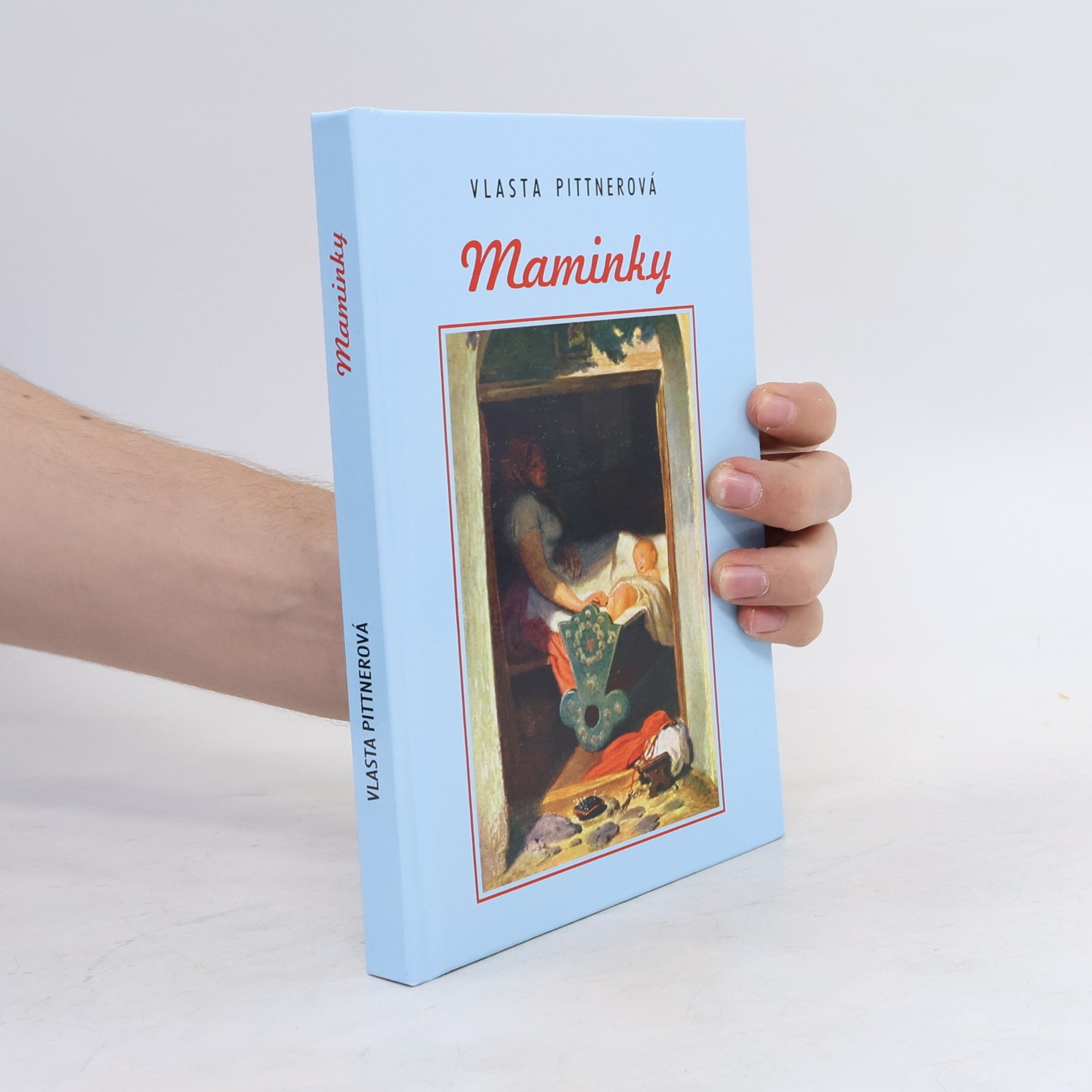 Vlasta Pittnerová Maminky