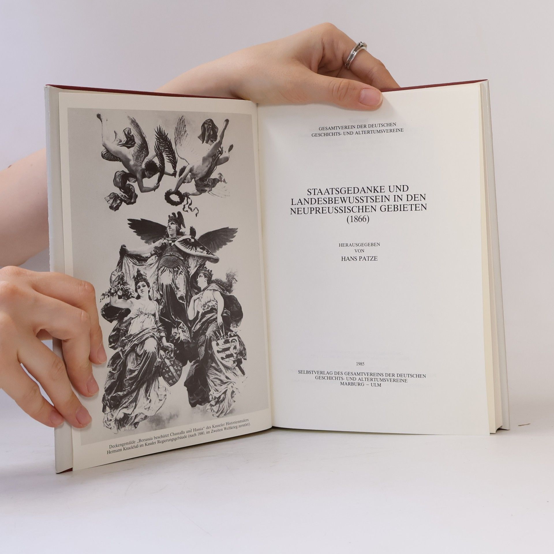 Hans Patze Staatsgedanke und Landesbewusstsein in den neupreussischen Gebieten (1866)