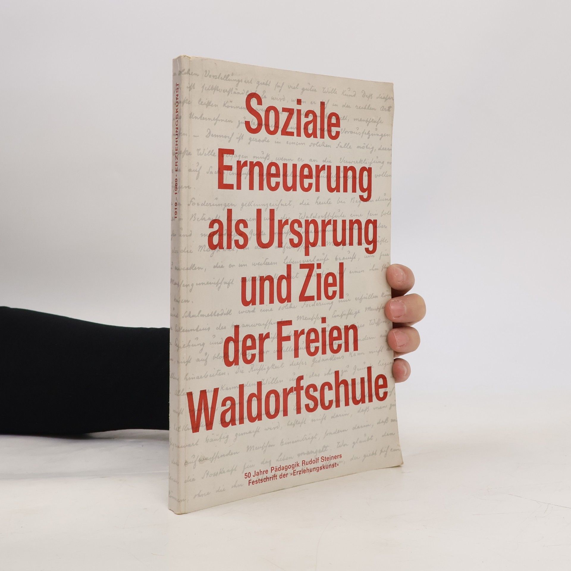 Kolektív autorov Soziale Erneuerung als Ursprung und Ziel der Freien Waldorfschule