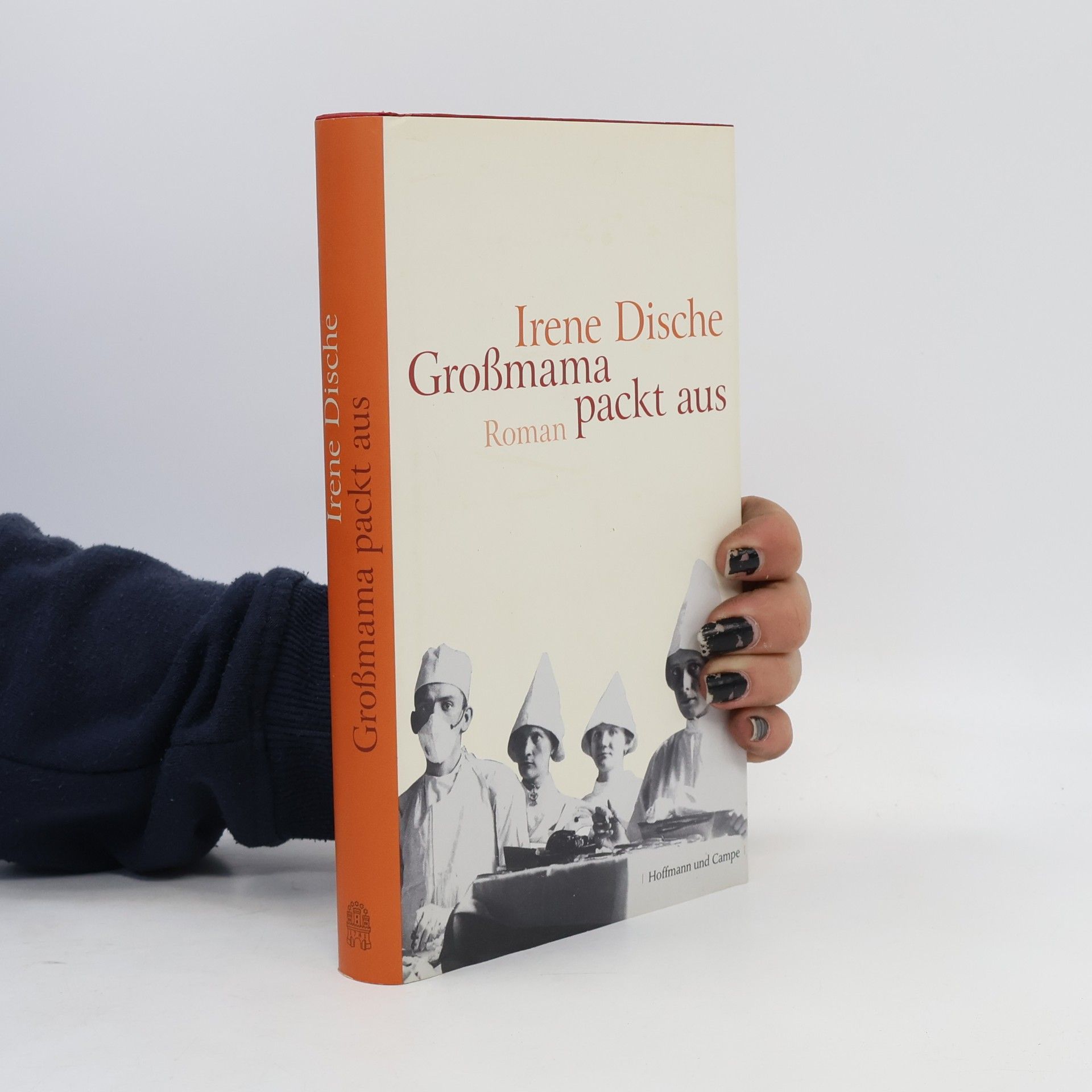 Irene Dische Großmama packt aus