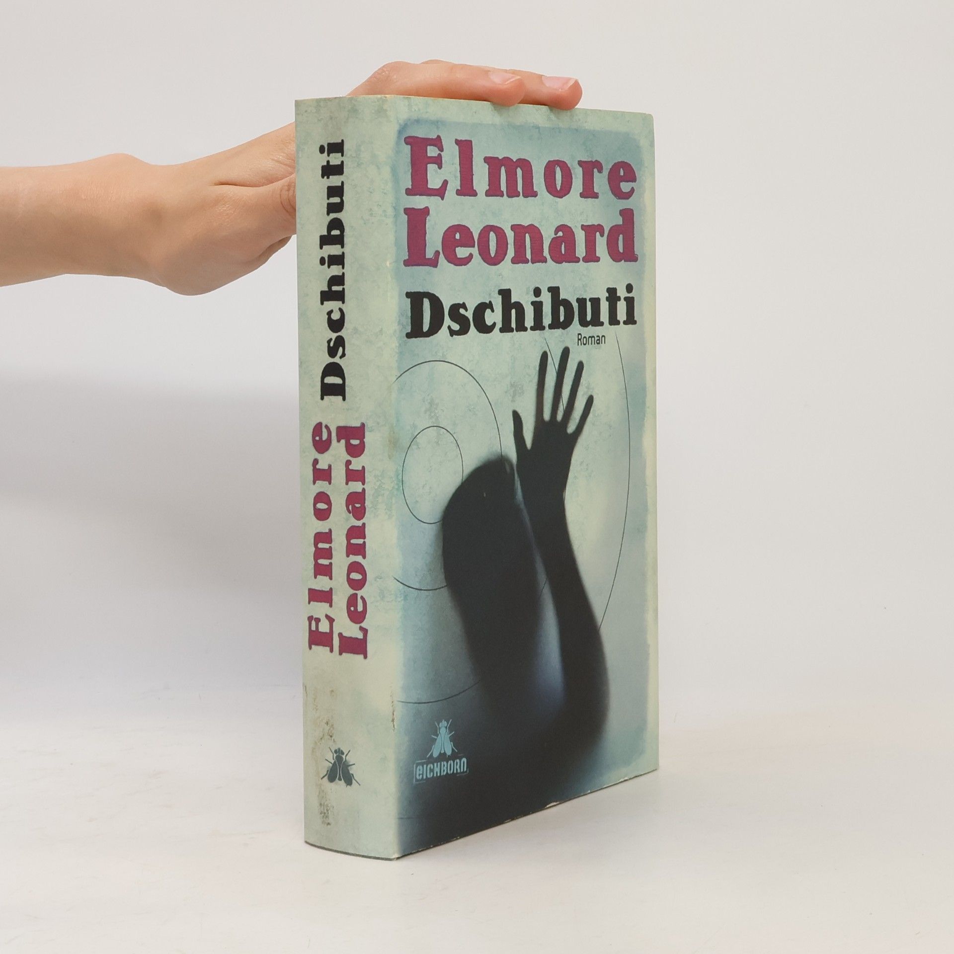 Elmore Leonard Dschibuti. Roman