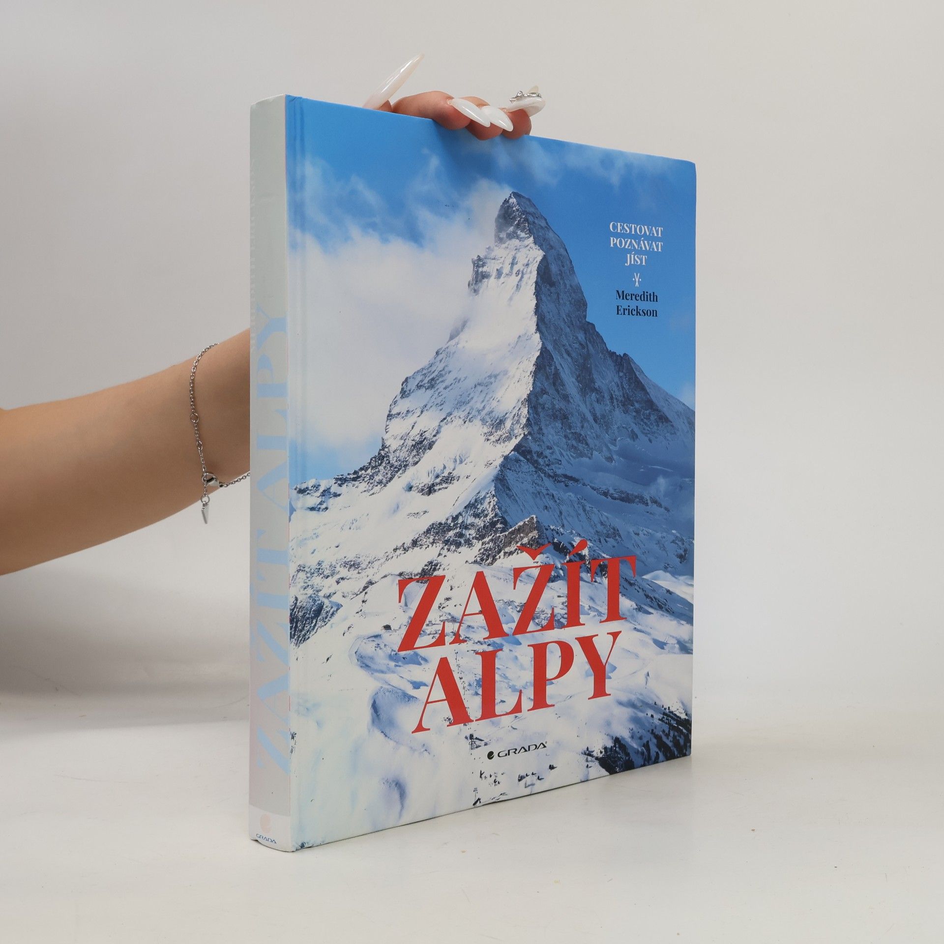 Meredith Erickson Zažít Alpy