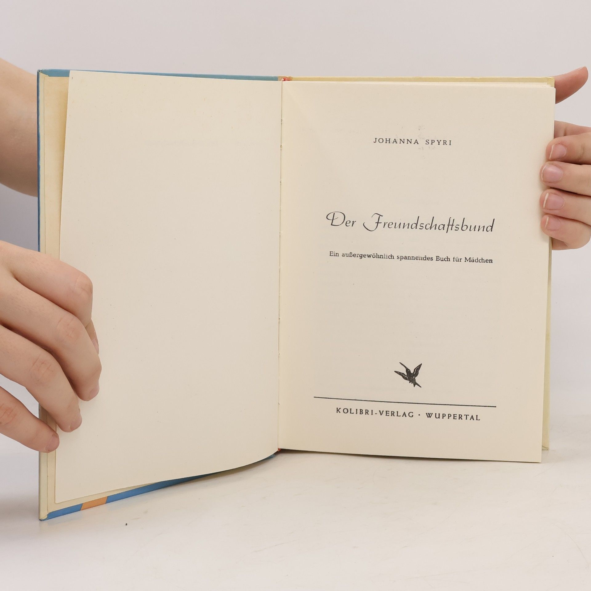 Johanna Spyri Der Freundschaftsbünd