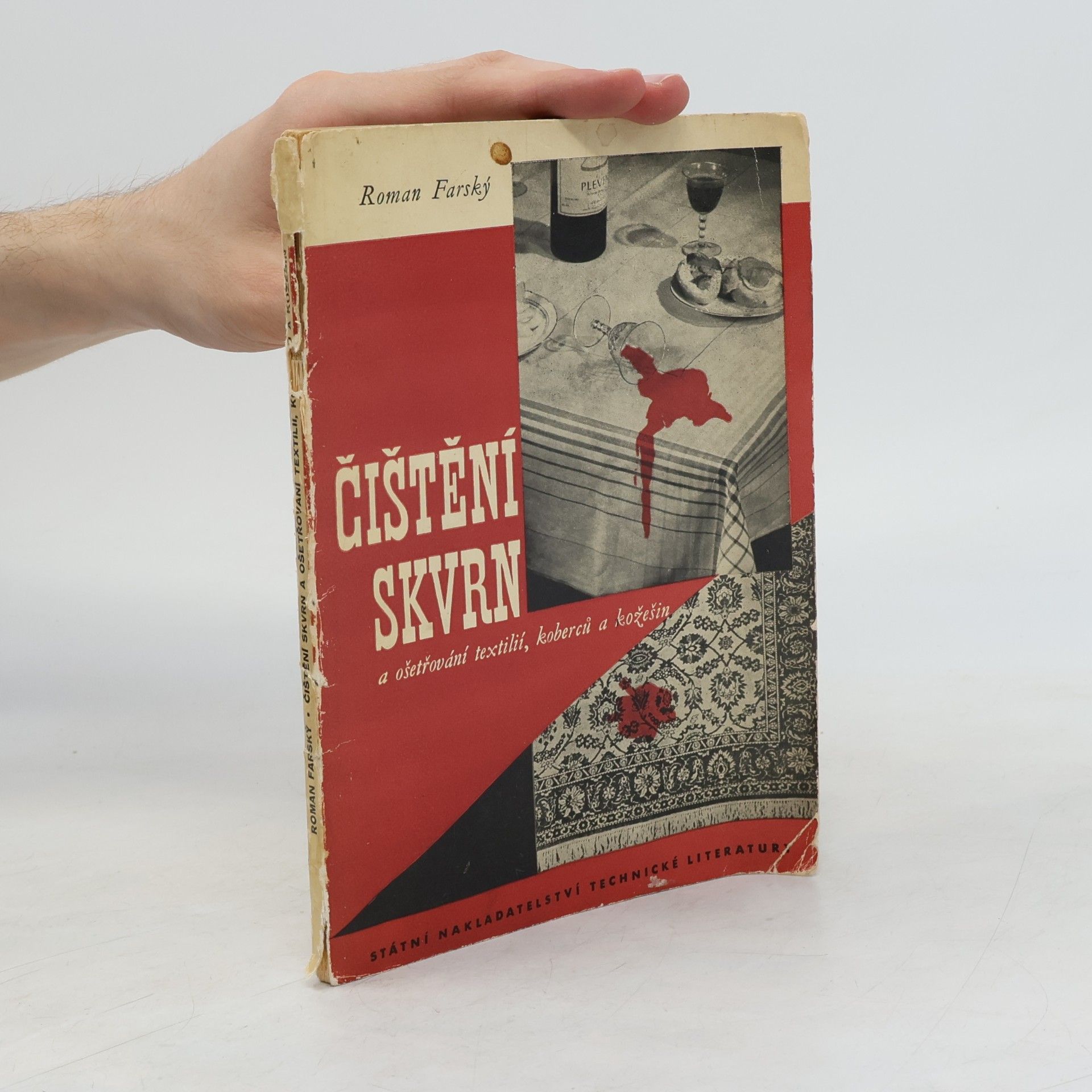 Roman Farský Čištění skvrn a ošetřování textilií, koberců a kožešin