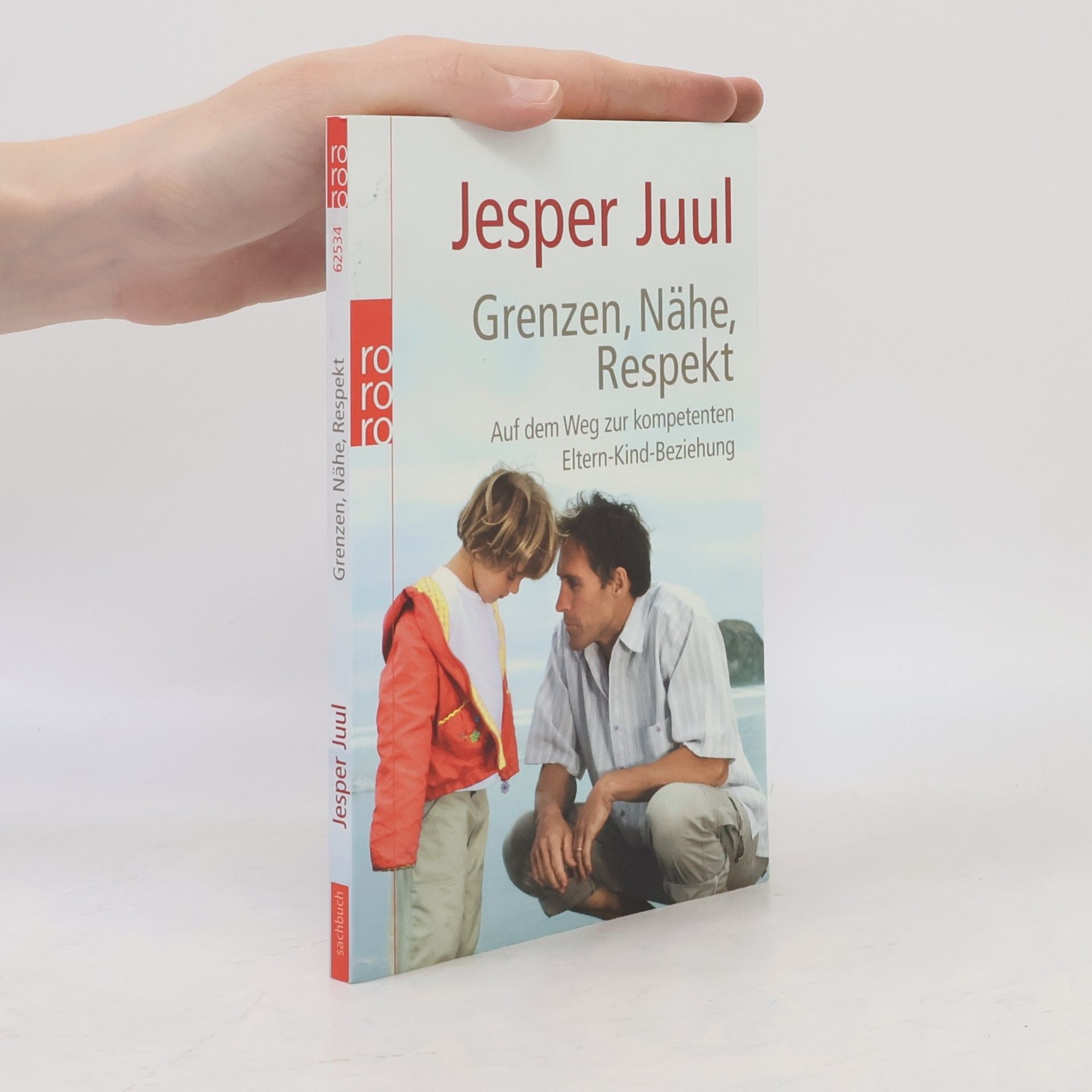 Jesper Juul Grenzen, Nähe, Respekt