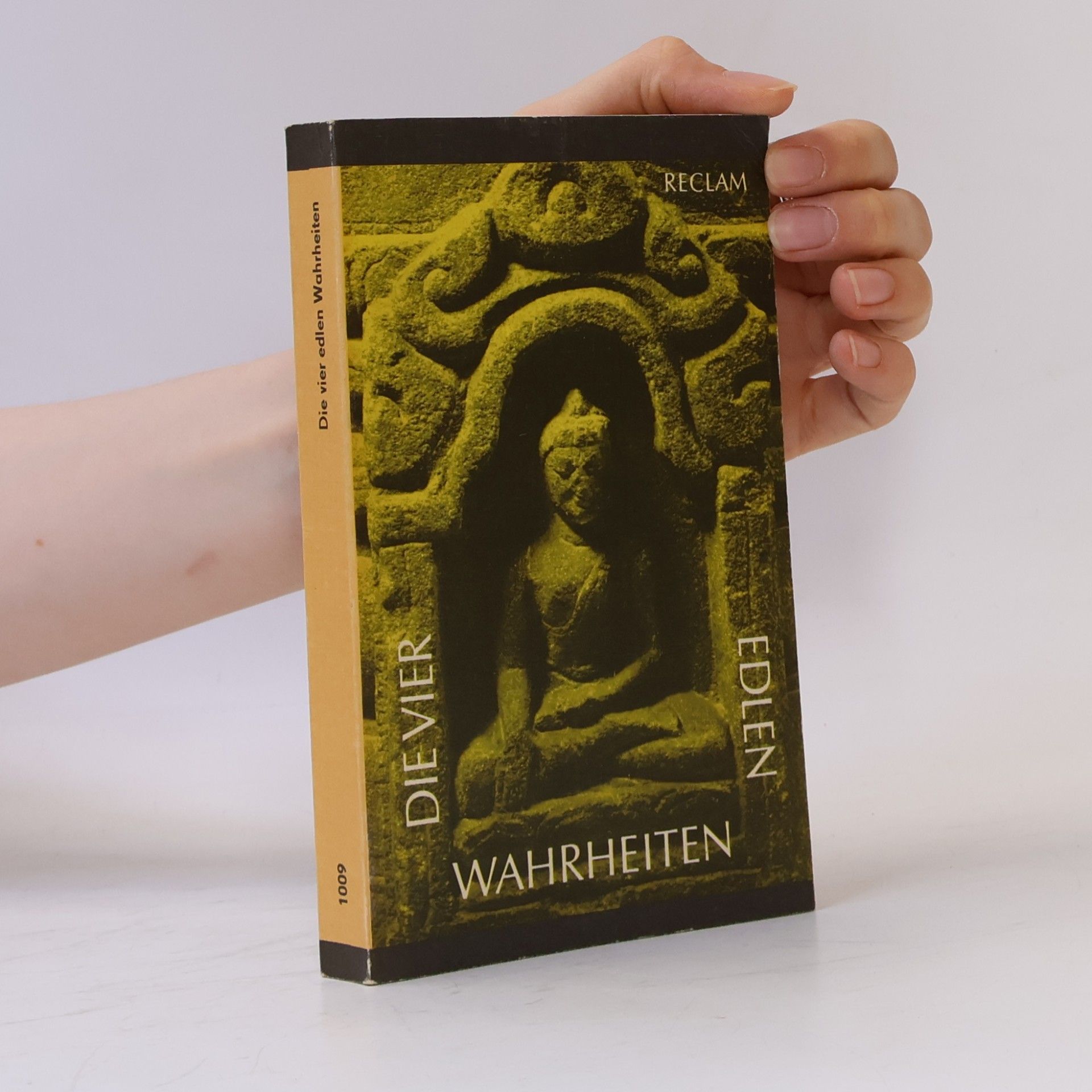 Autorenkollektiv Die vier edlen Wahrheiten