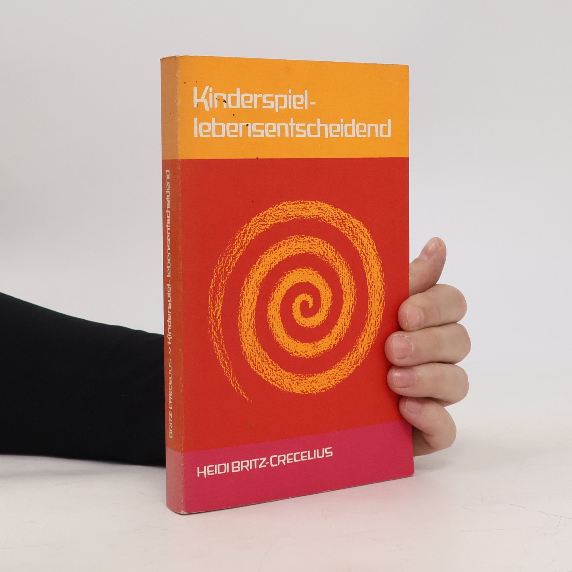Heidi Britz-Crecelius Kinderspiel lebensentscheidend