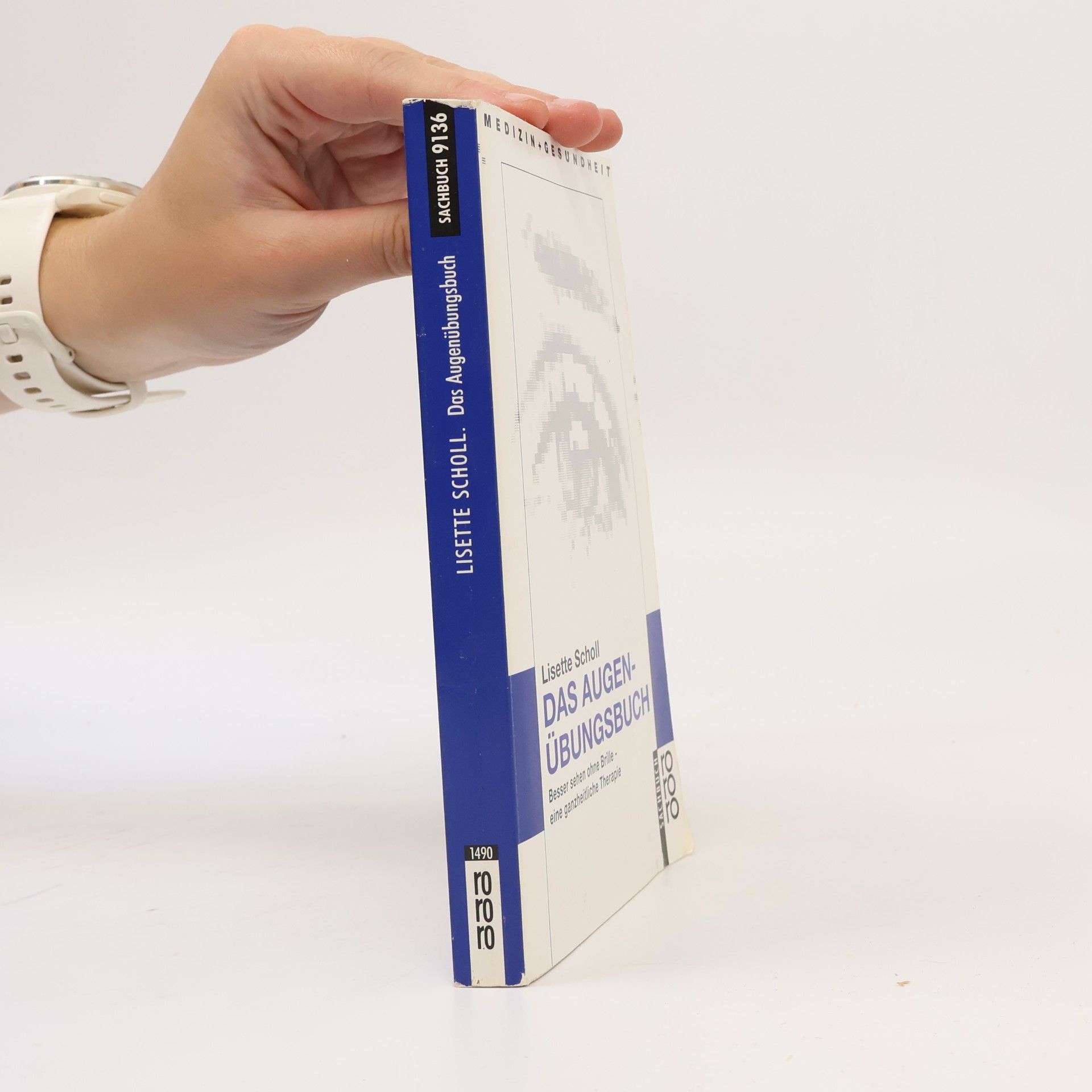Lisette Scholl Das Augenübungsbuch