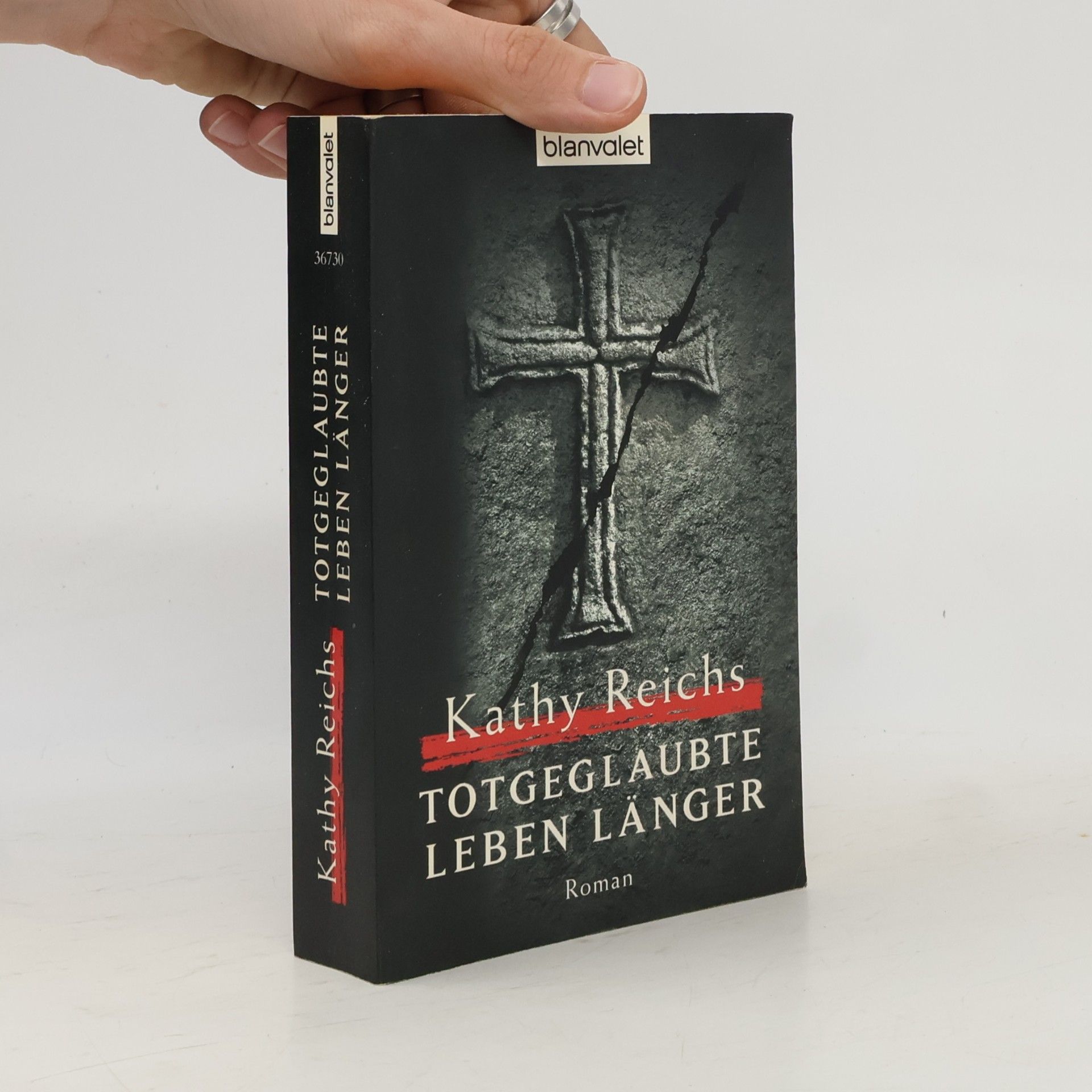 Kathy Reichs Totgeglaubte leben länger