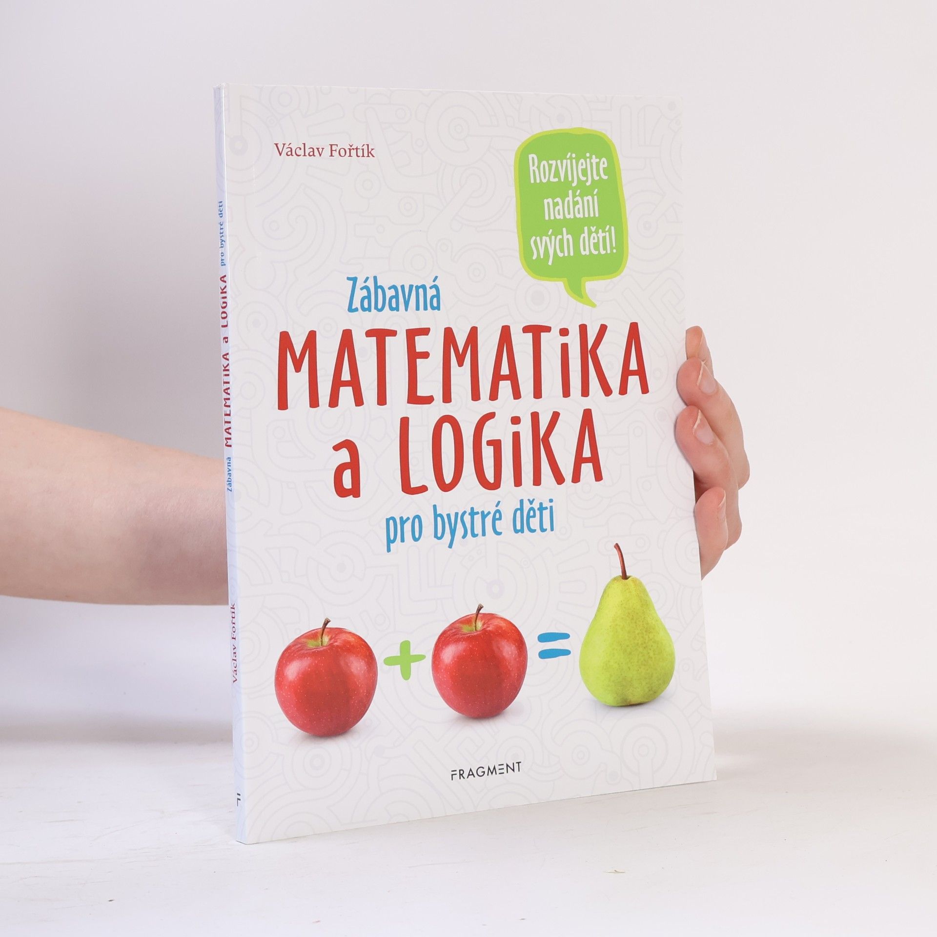Václav Fořtík Zábavná matematika a logika pro bystré děti