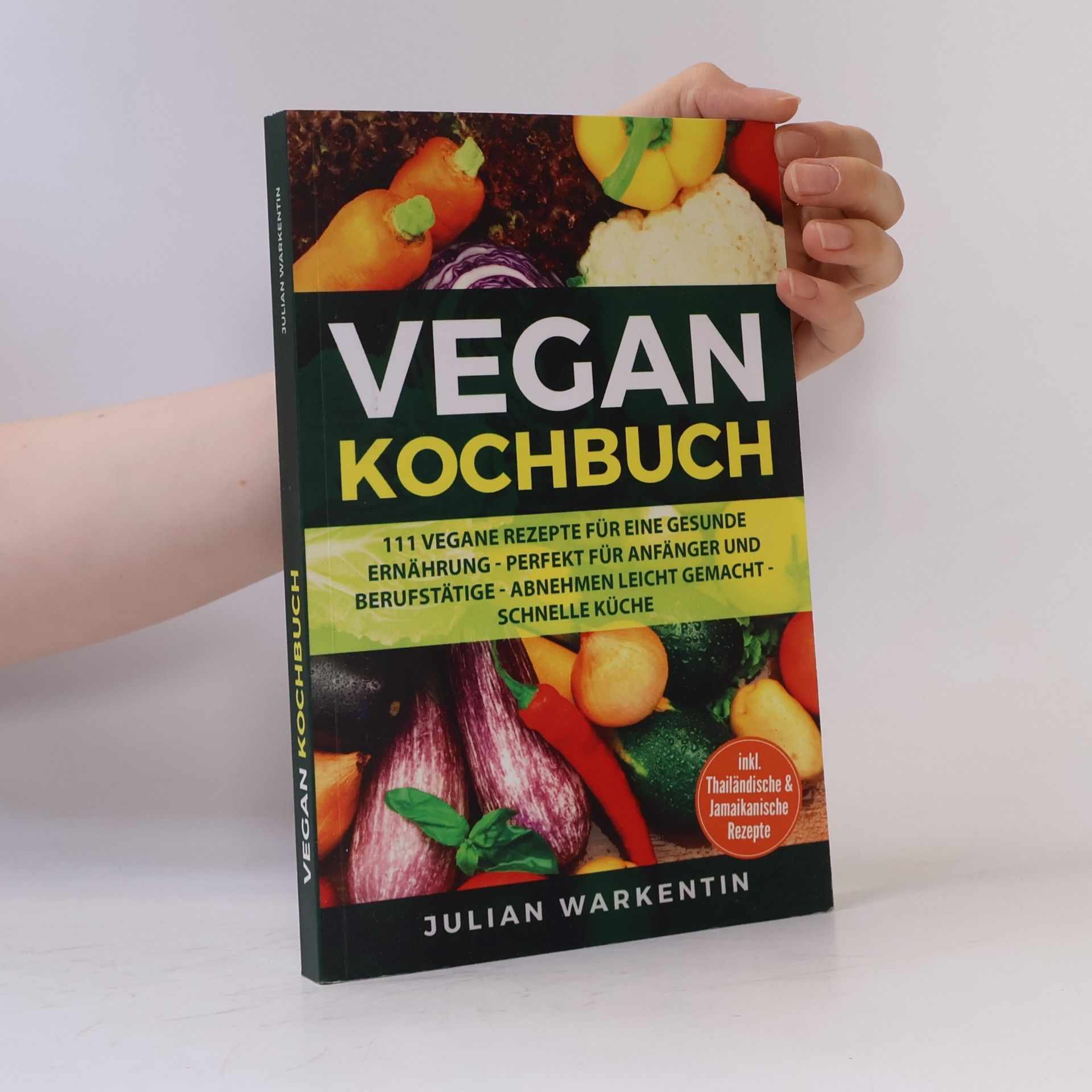 Julian Warkentin Vegan Kochbuch