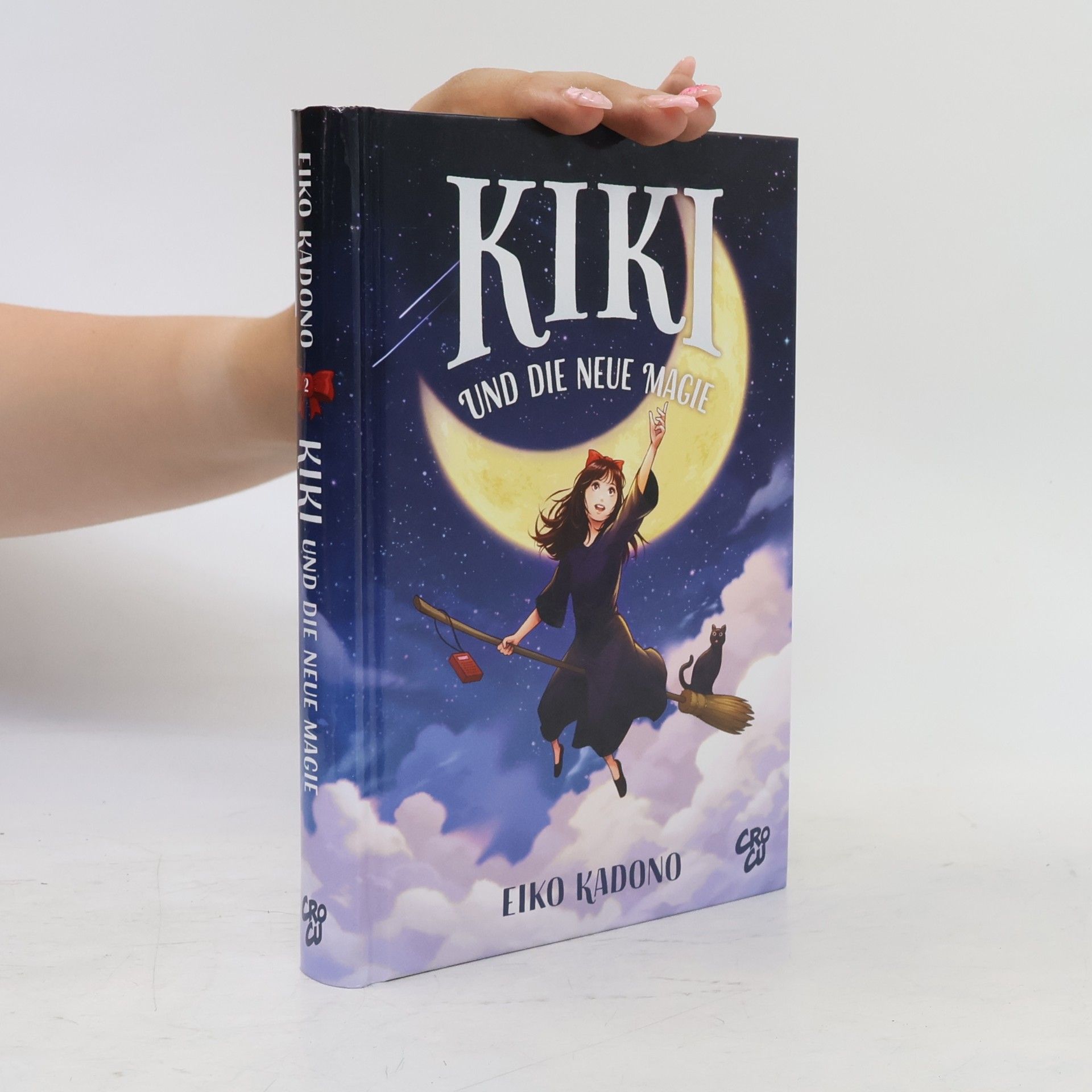 Eiko Kadono Kikis kleiner Lieferservice 2: Kiki und die neue Magie