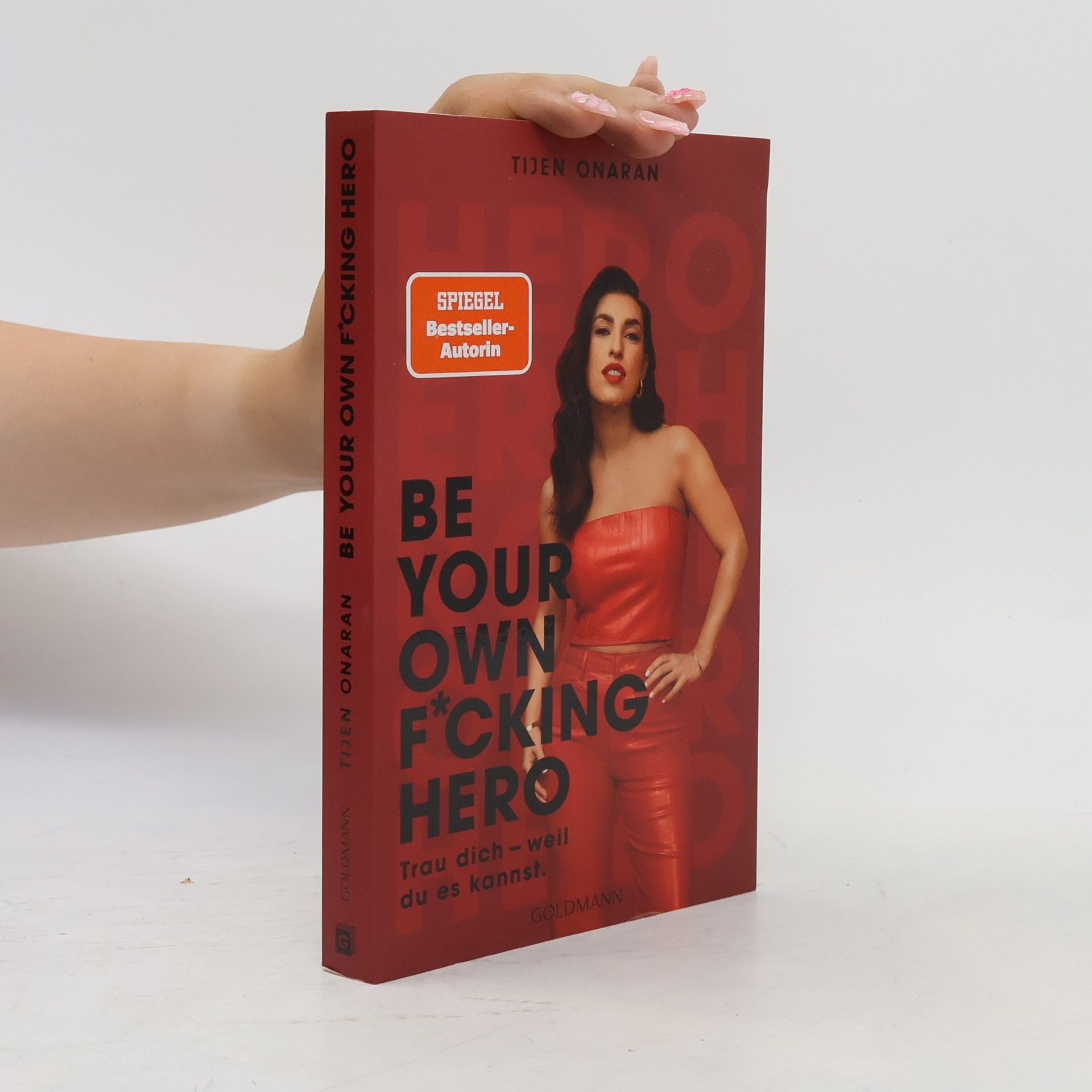 Tijen Onaran Be Your Own F*cking Hero