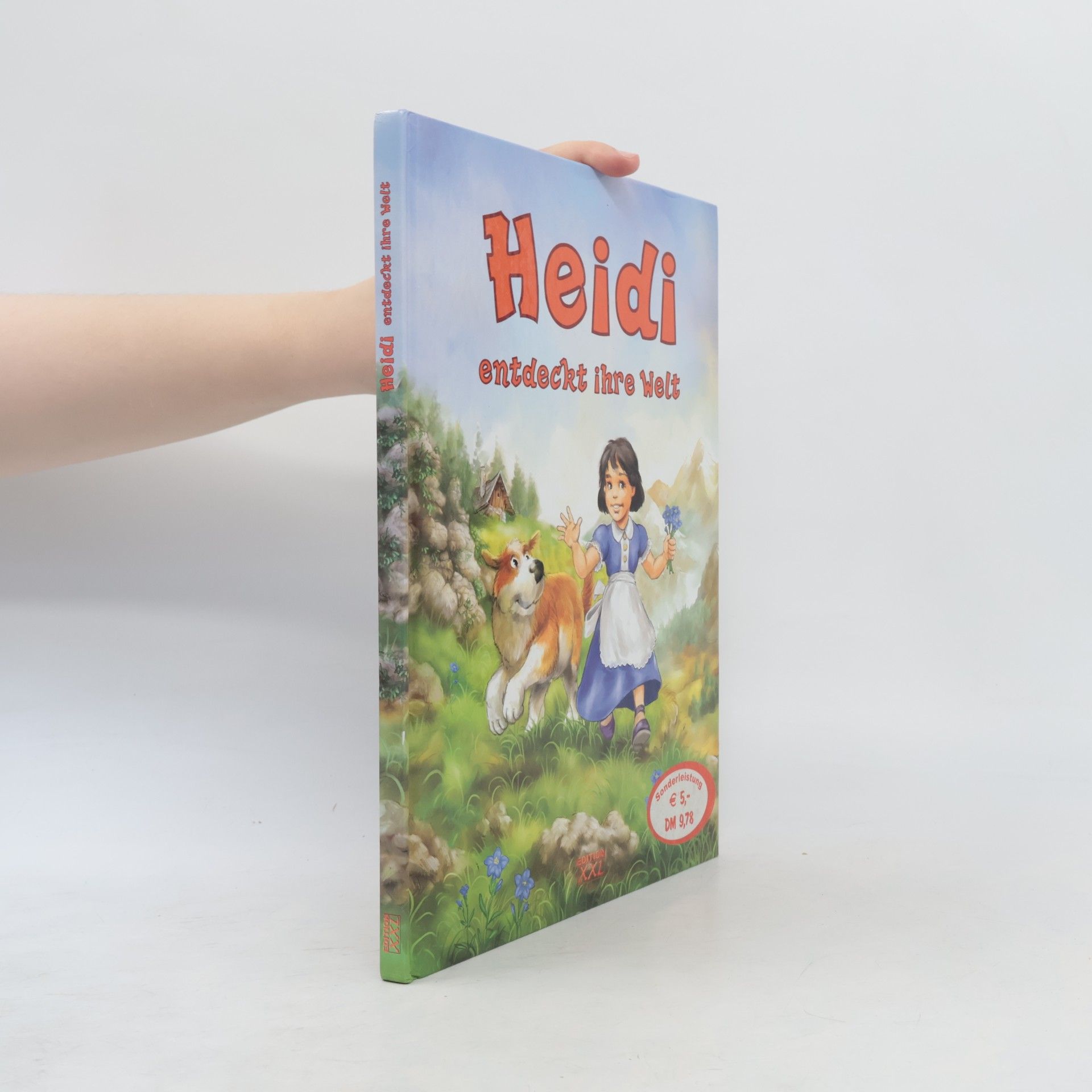 Erika Grimm Heidi entdeckt ihre Welt