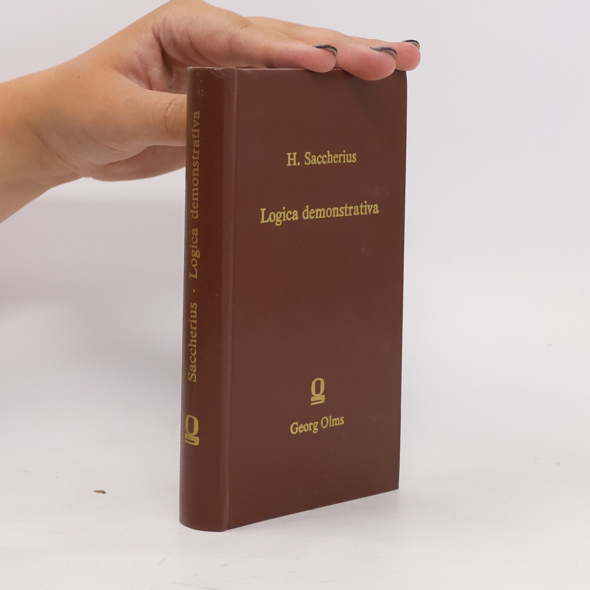 Hieronymus Saccherius Logica demonstrativa. Mit einer Einleitung von Wilhelm Risse
