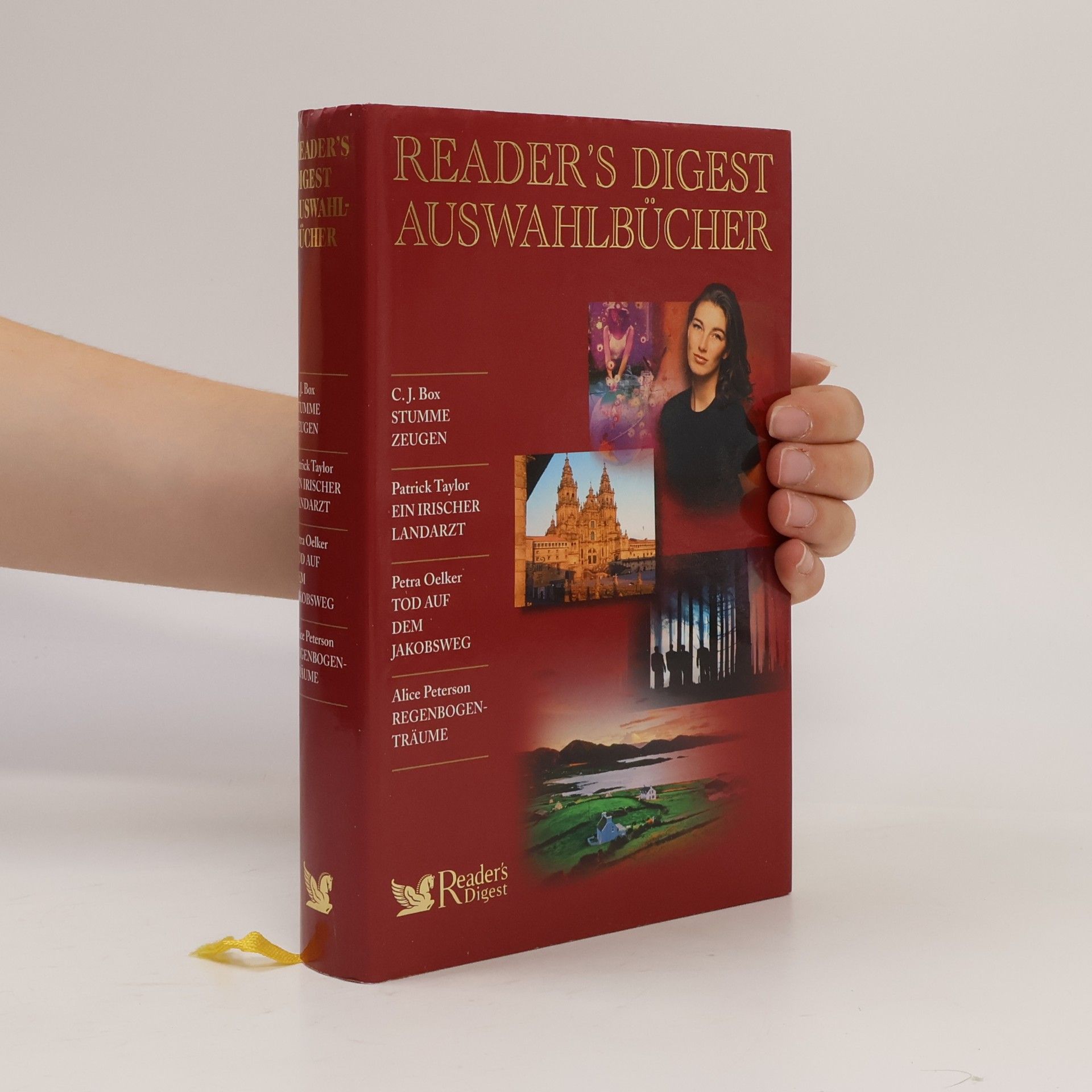 Reader's Digest Auswahlbücher. Stumme Zeugen. Ein irischer Landarzt. Tod auf dem Jakobsweg. Regenbogenträume