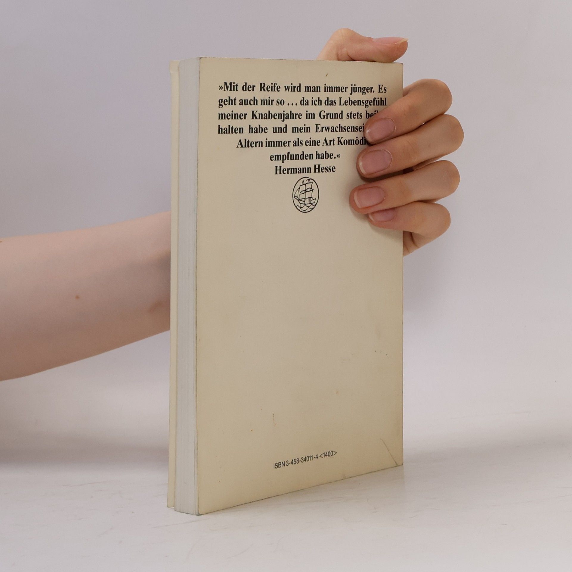 Hermann Hesse Mit der Reife wird man immer jünger