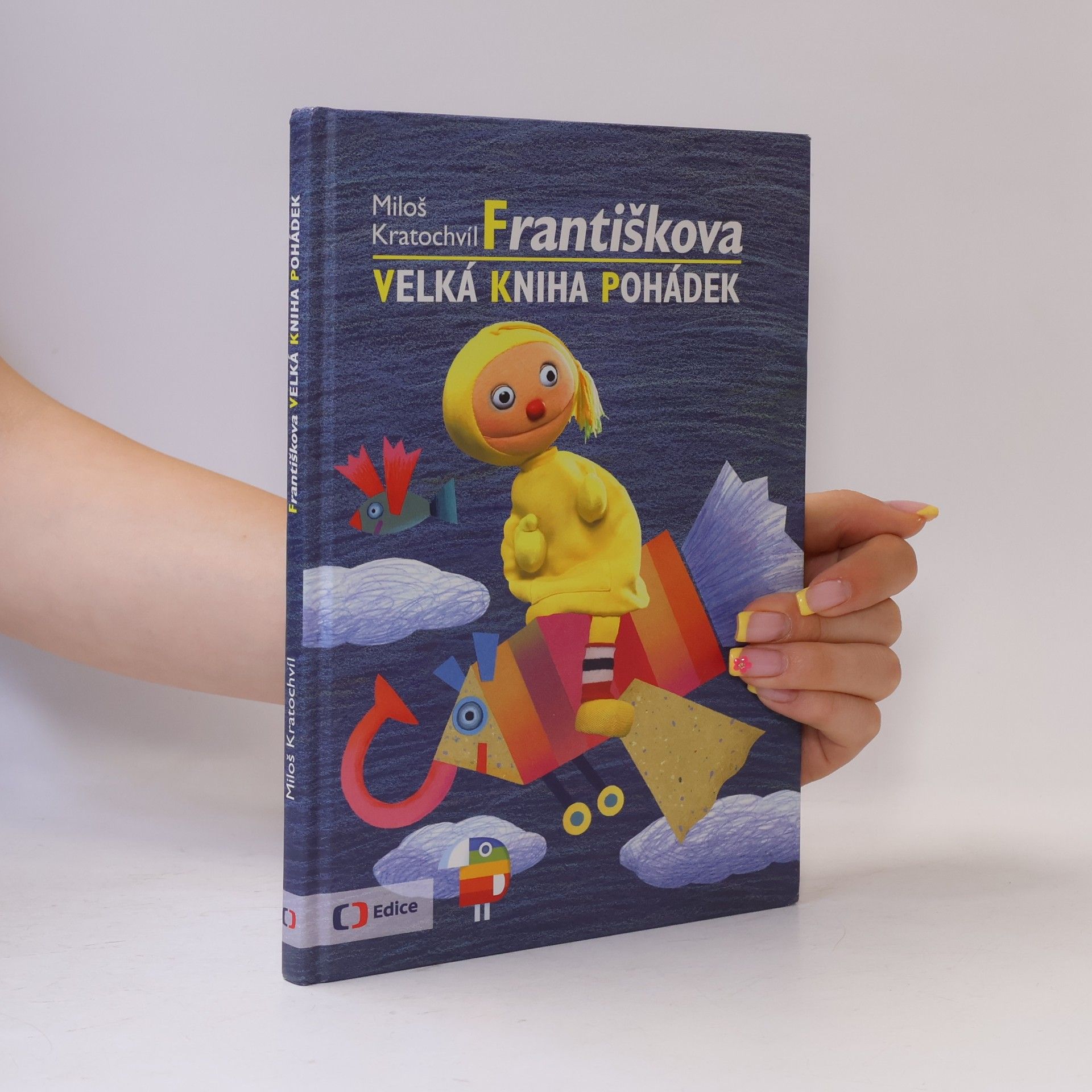 Miloš Kratochvíl Františkova velká kniha pohádek