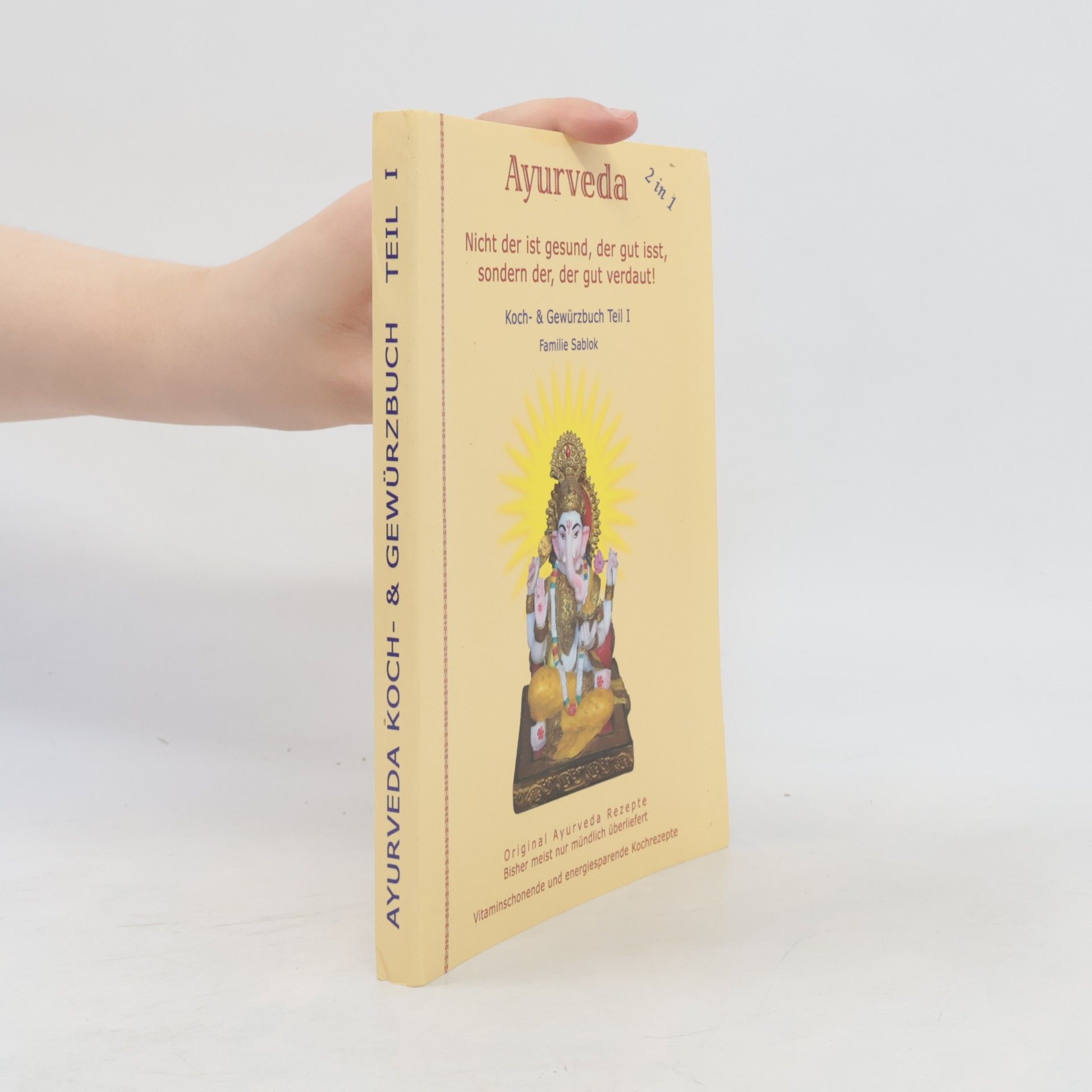 Sablok Ayurveda Koch- & -Gewürzbuch