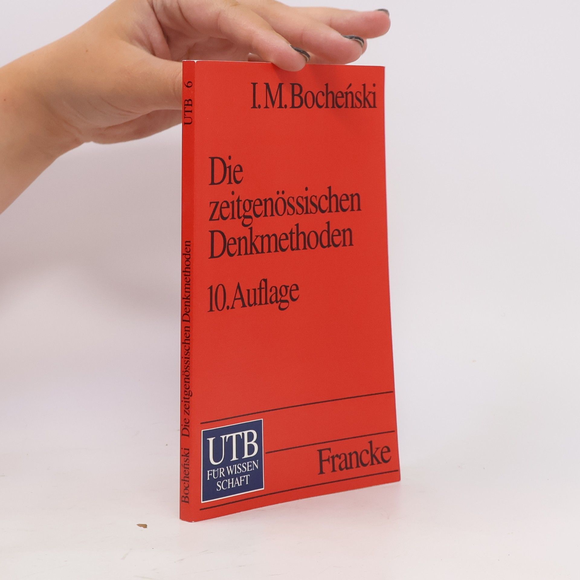 Józef Maria Bocheński Die zeitgenössischen Denkmethoden